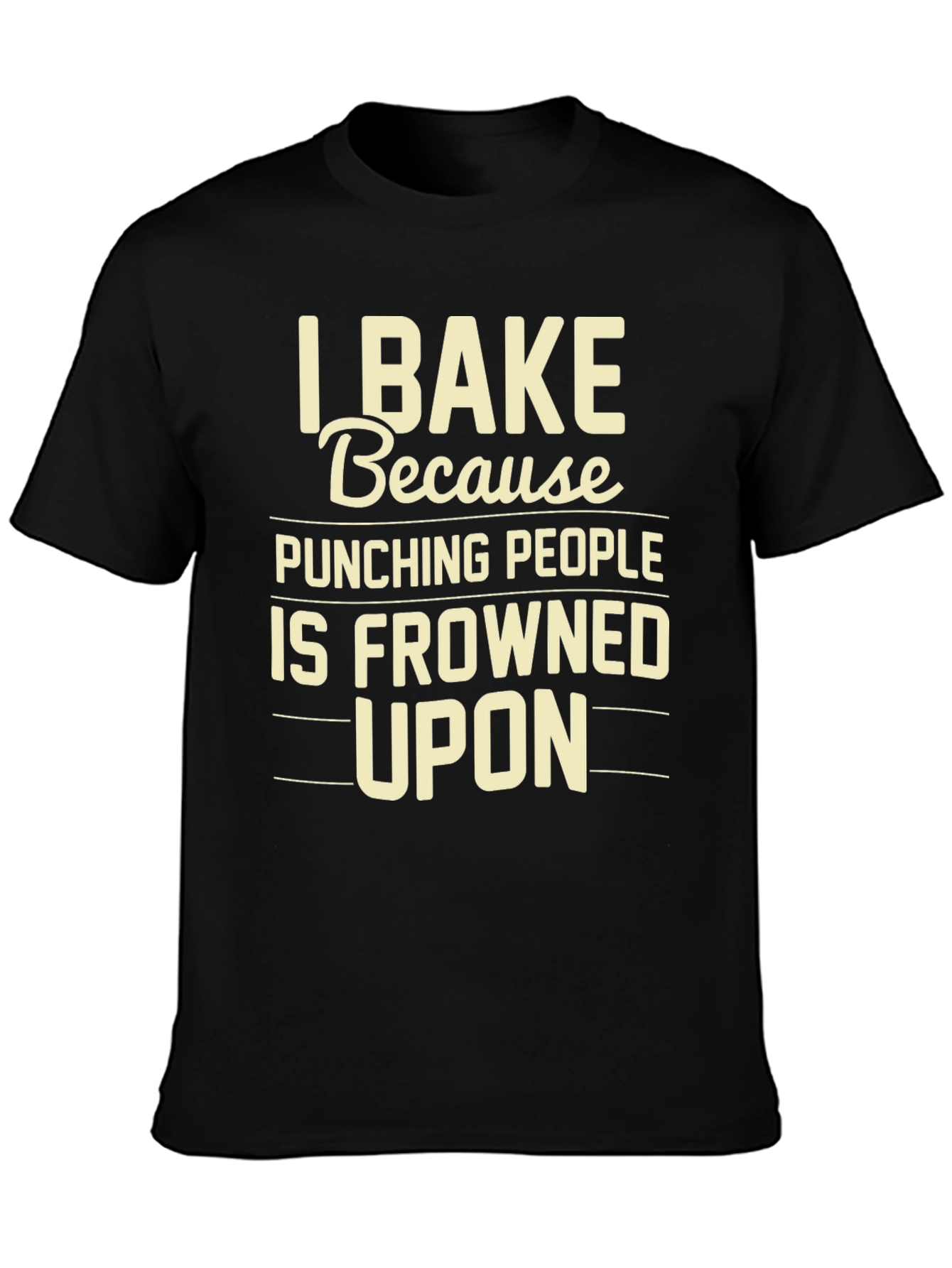 Black I Bake Because Punching People T-Shirt view 3