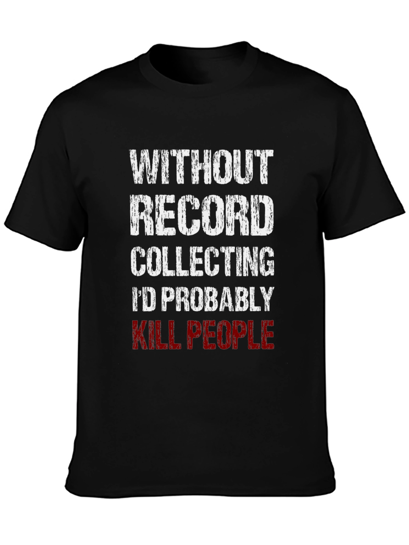 Black Record Collecting T-Shirt - Funny Graphic Tee view 3