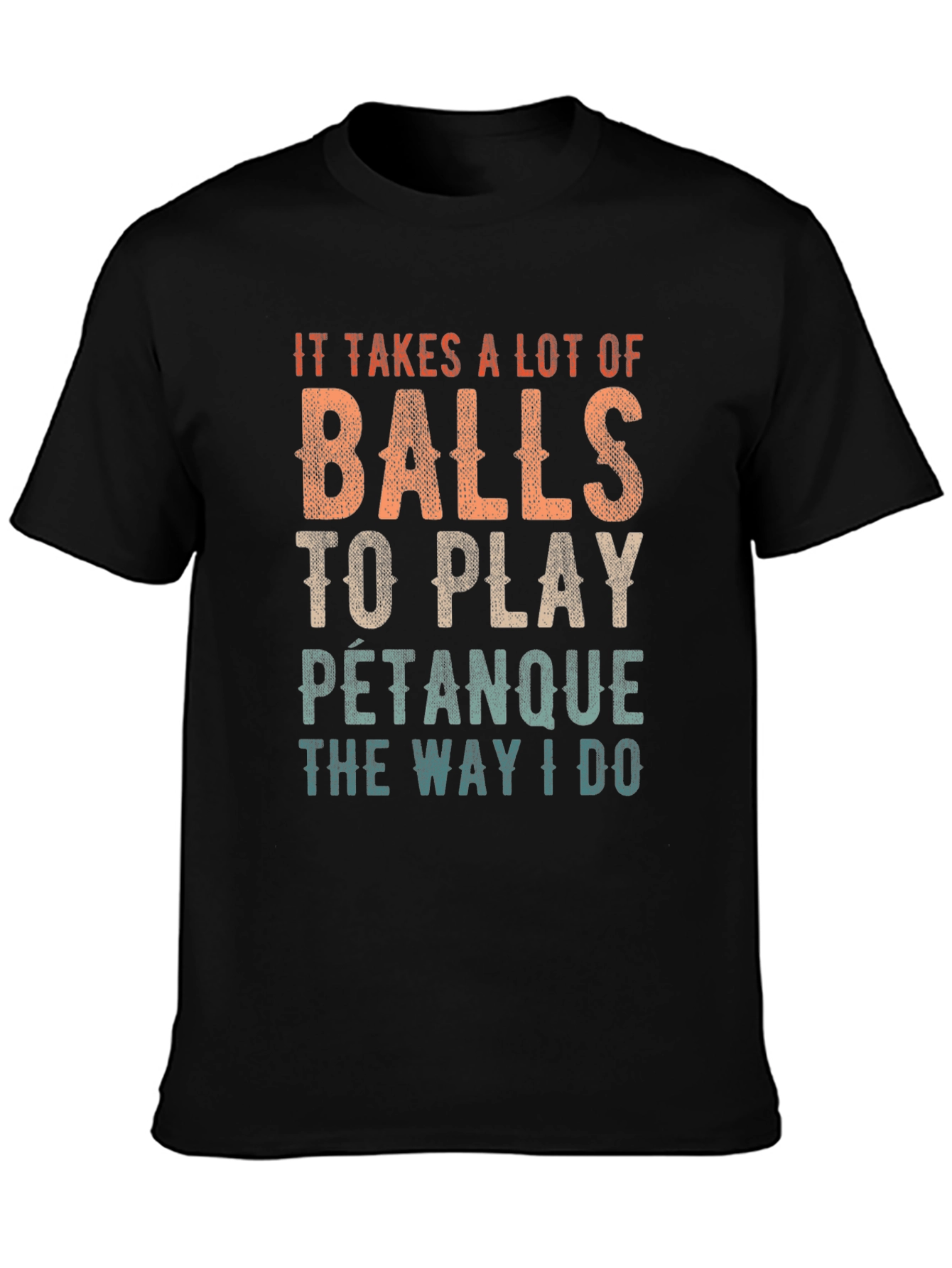 Black Balls to Play Petanque T-Shirt view 3