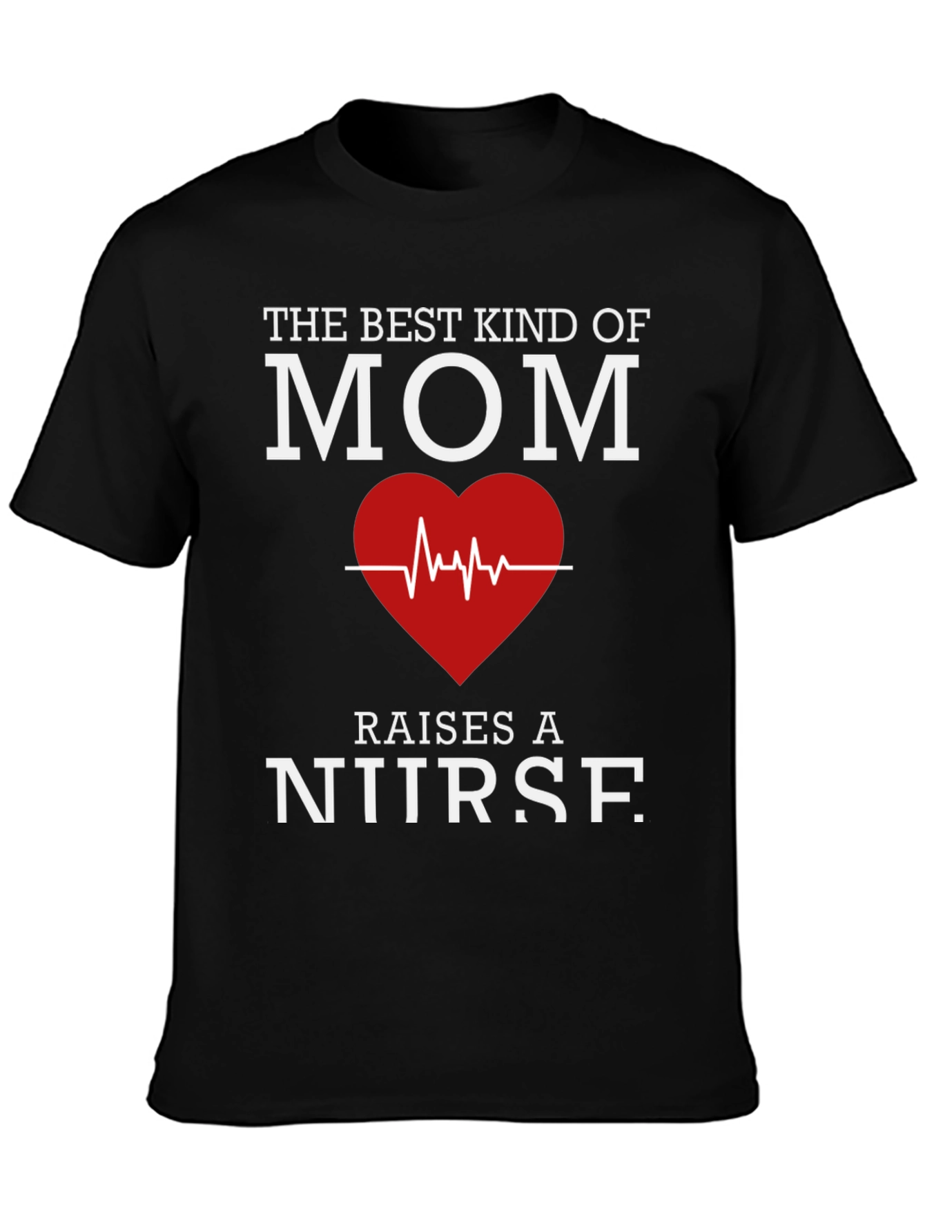 Black Best Kind of Mom Raises a Nurse T-Shirt view 3