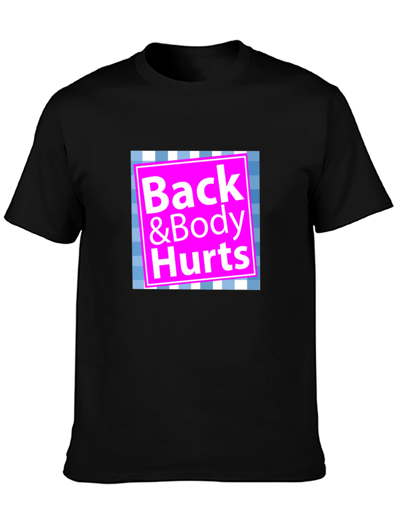 Black Back & Body Hurts Graphic T-Shirt view 3