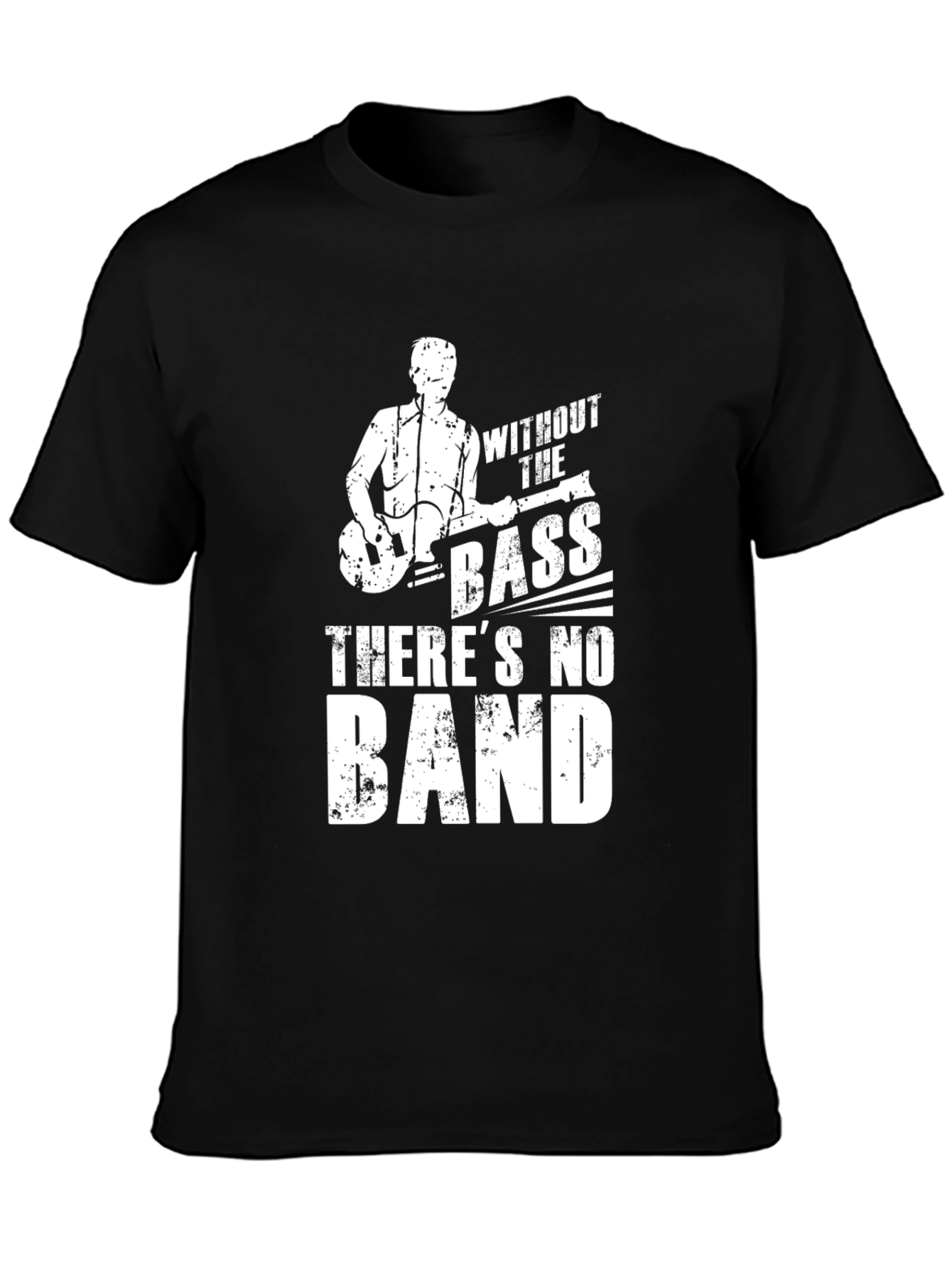 Black Bass Guitar T-Shirt - Without the Bass There's No Band view 3
