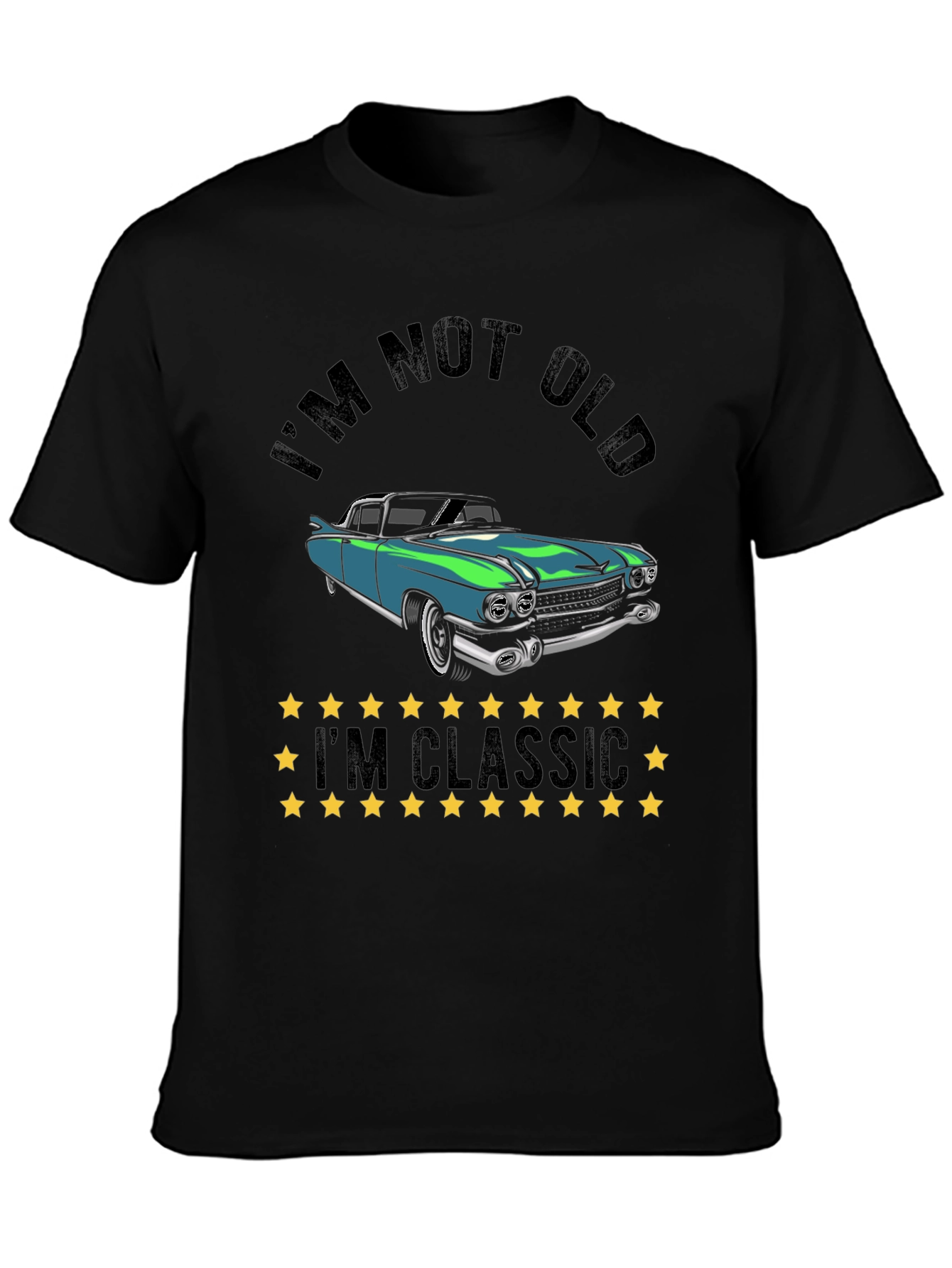 Black I'm Not Old I'm Classic Car T-Shirt view 3