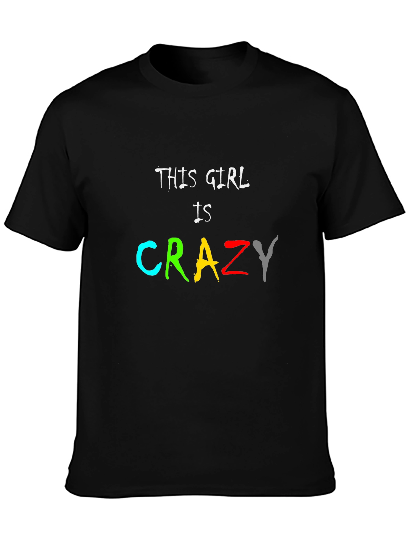 Black This Girl Is Crazy Tee - Men's Black T-Shirt view 3