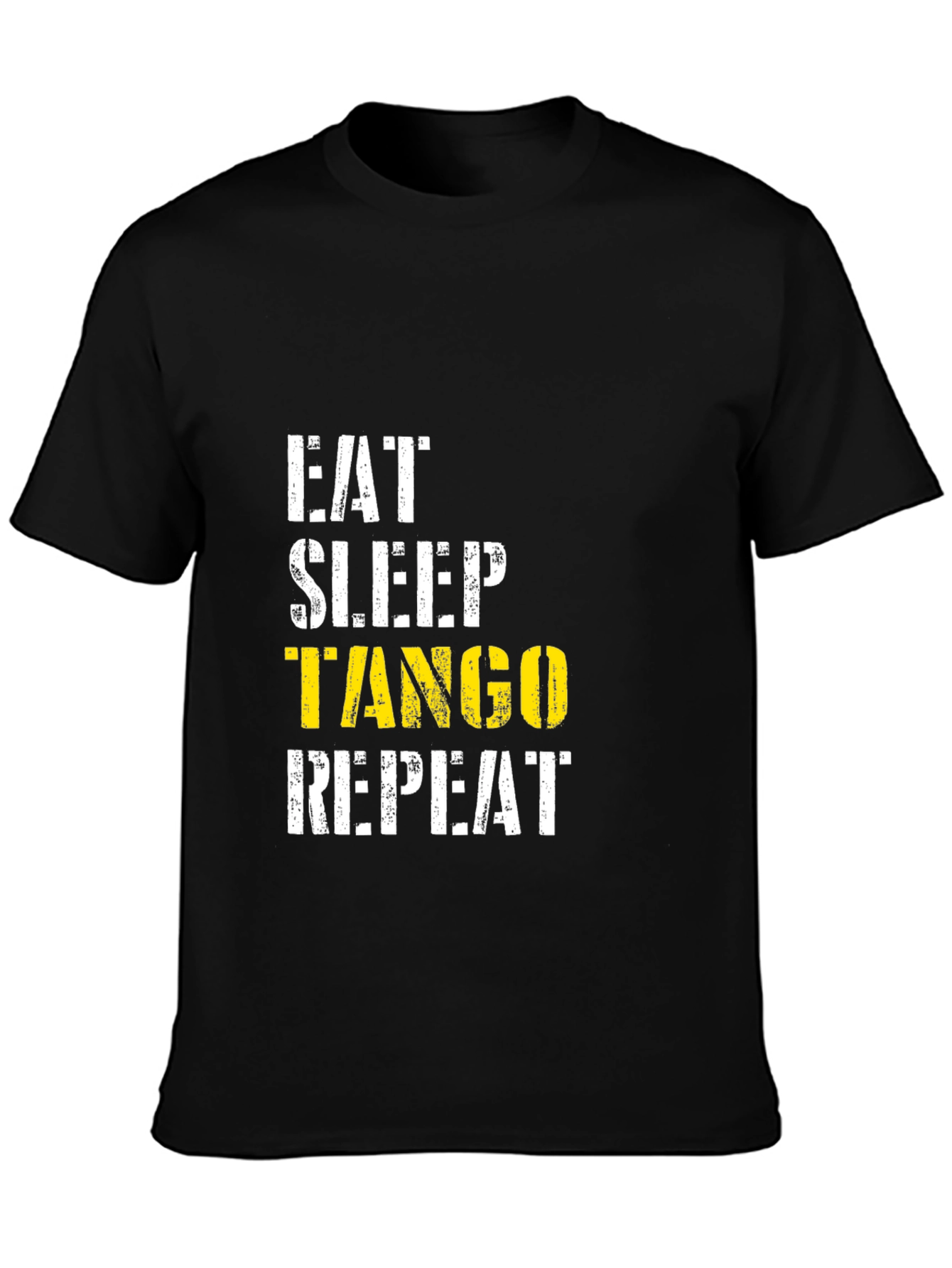Black Eat Sleep Tango Repeat Black T-Shirt view 3