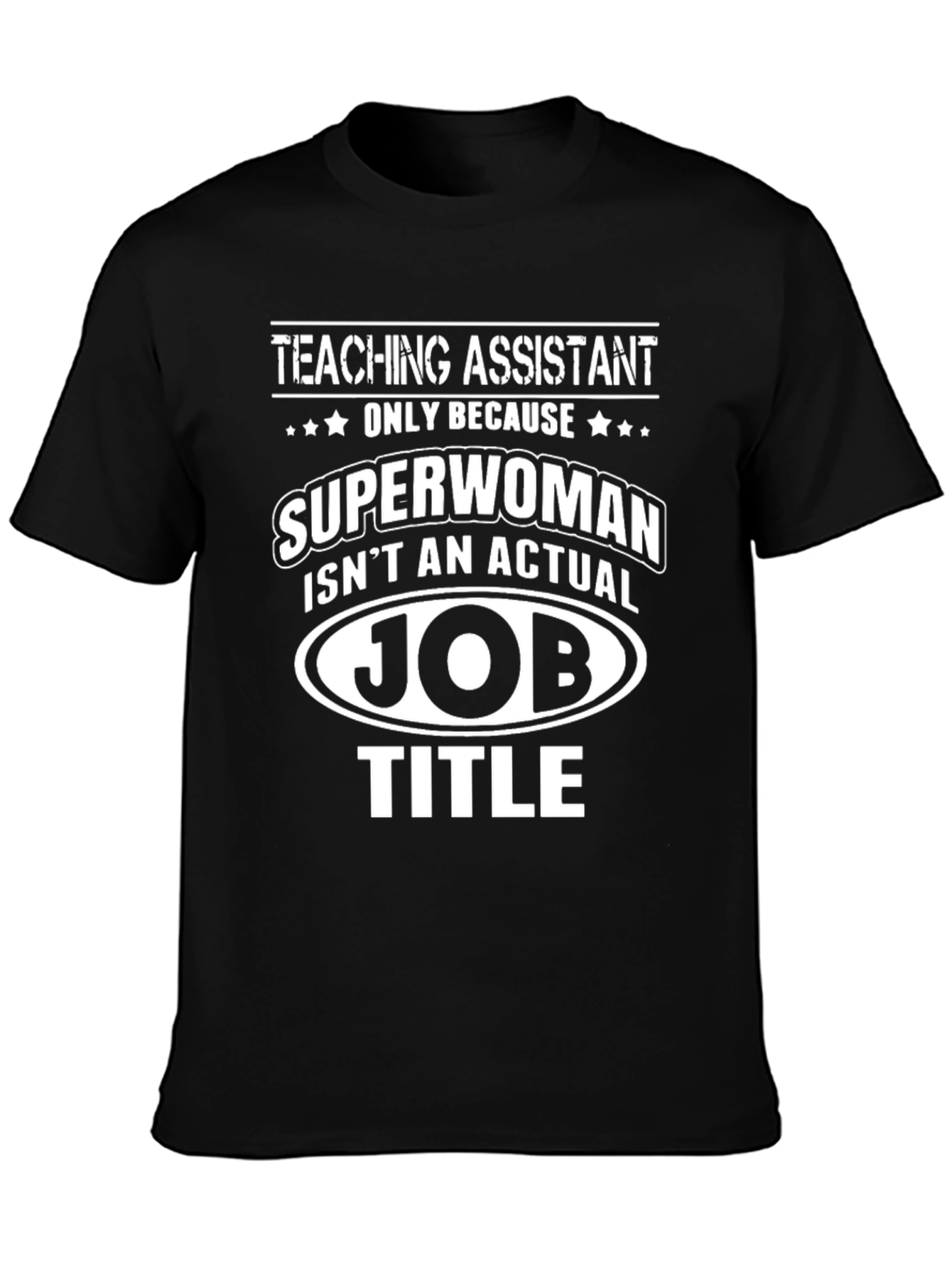 Black Teaching Assistant Superwoman Funny T-Shirt view 3