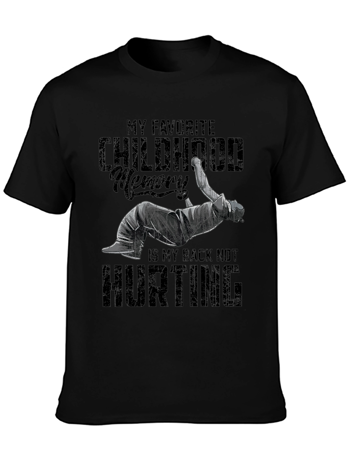 Black Funny Back Pain T-Shirt - Childhood Memory view 3