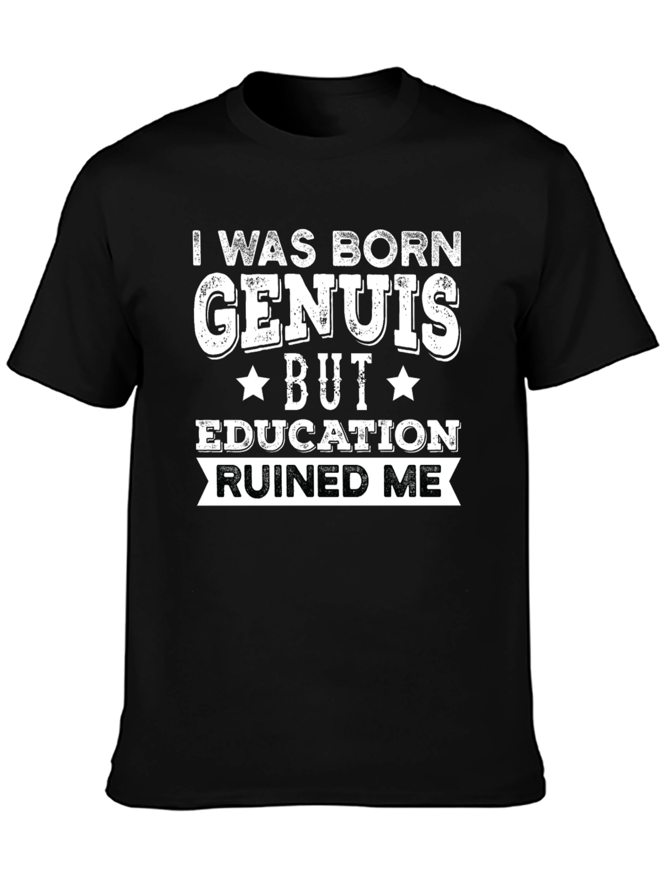 Black I Was Born Genius Funny T-Shirt view 3