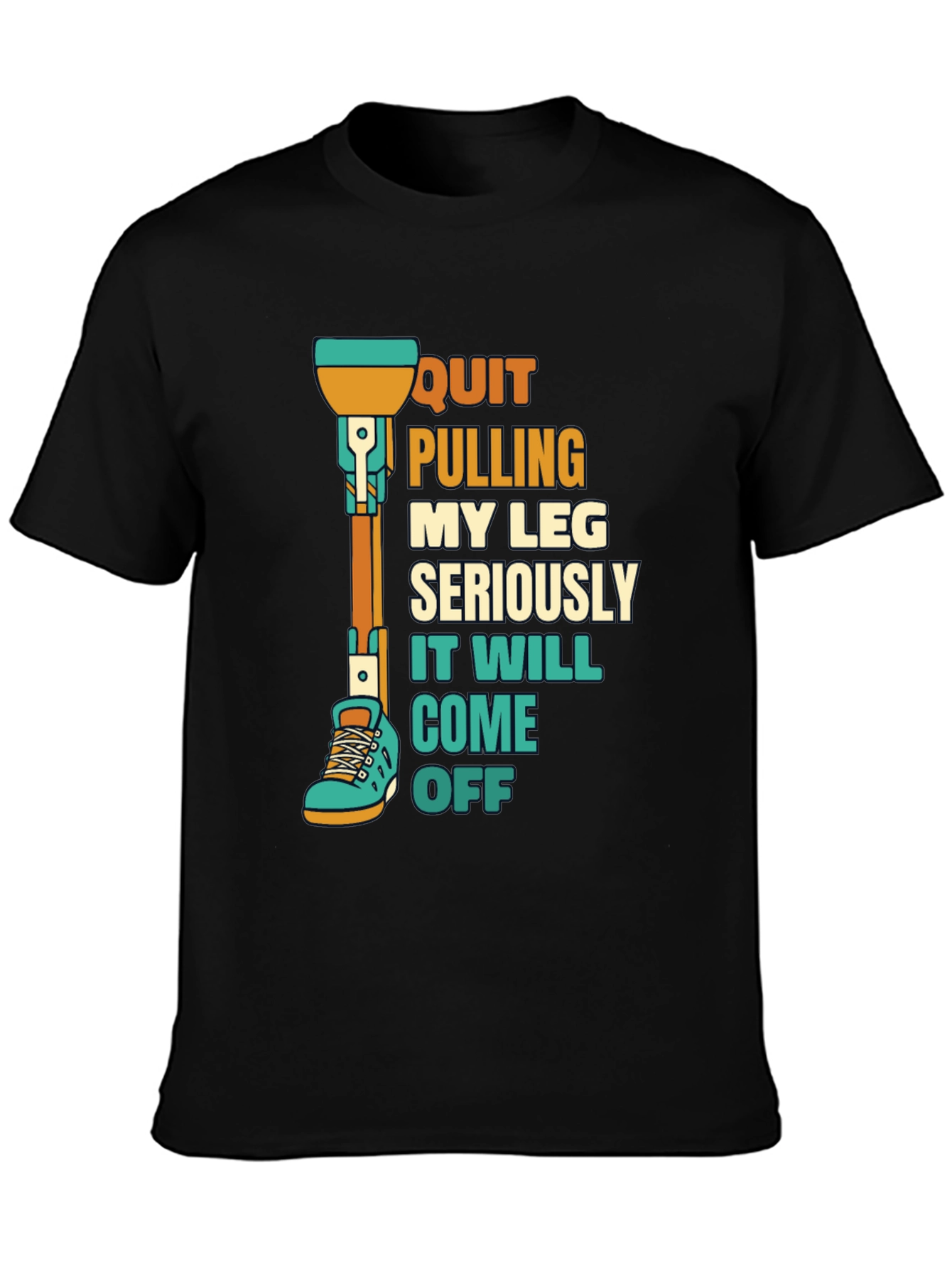 Black Quirky Leg Amputee Humor T-Shirt view 3