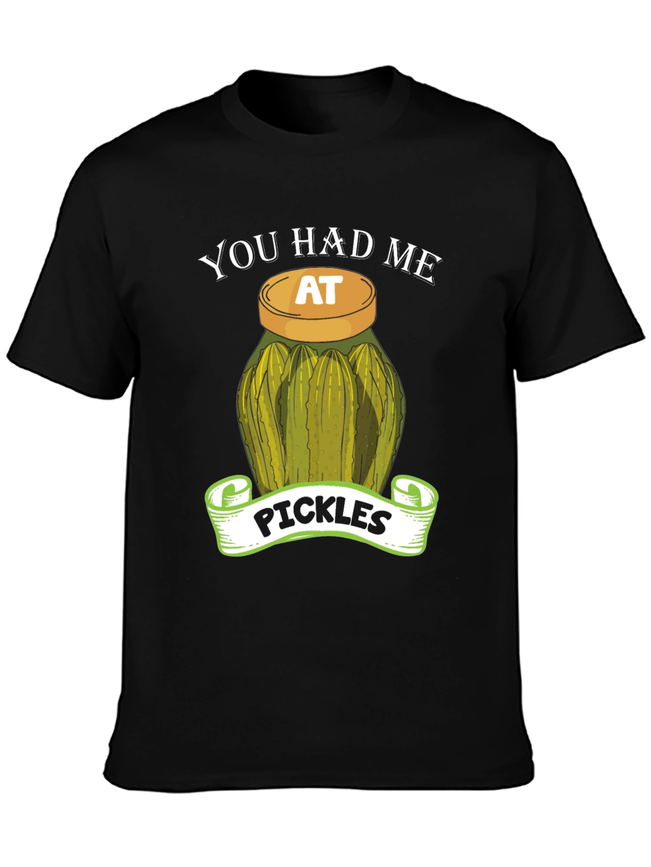 Black You Had Me At Pickles T-Shirt view 3