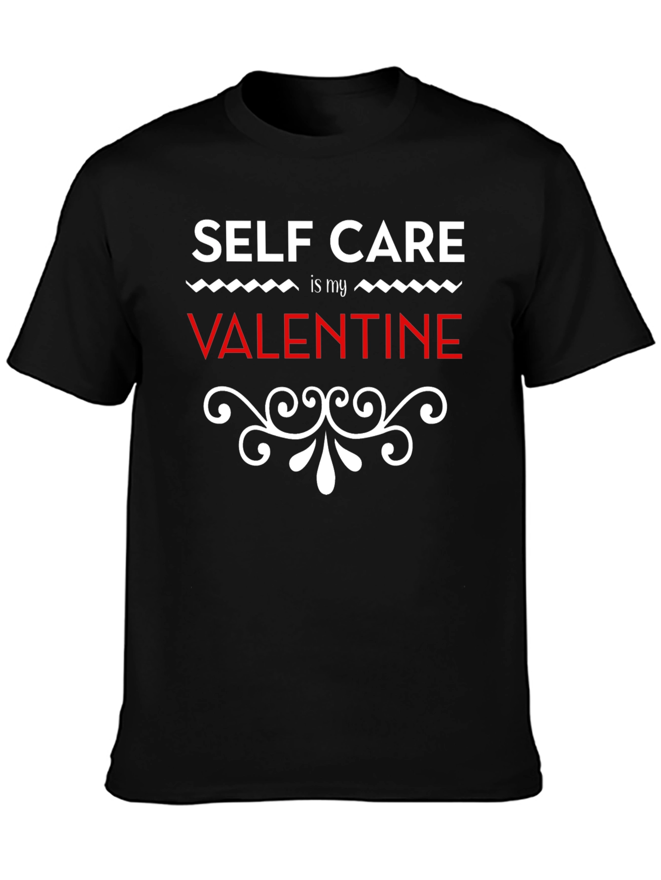 Black Self Care is My Valentine T-Shirt view 3