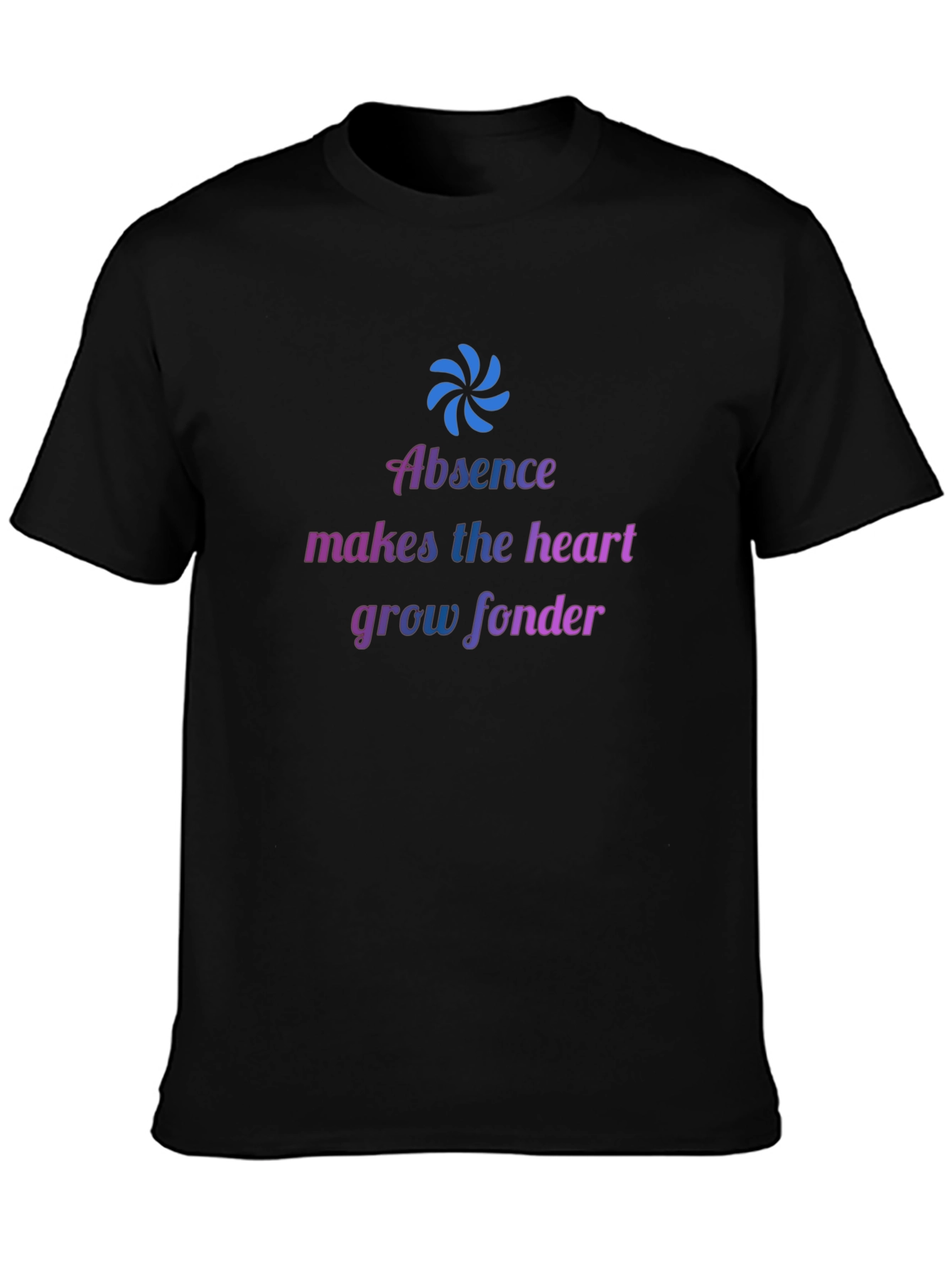 Black Absence Makes The Heart Grow Fonder T-Shirt view 3