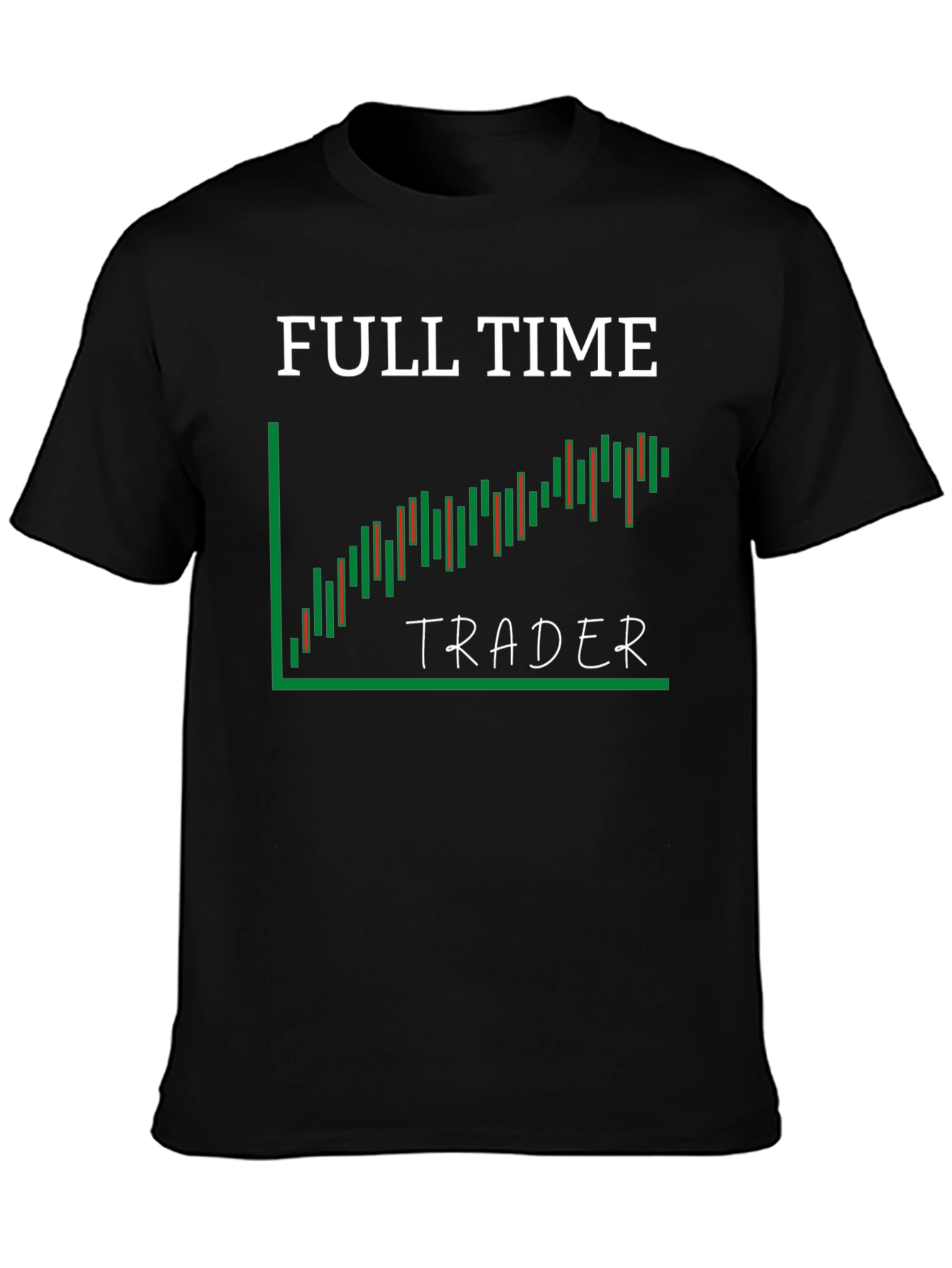 Black Full Time Trader T-Shirt - Stock Market Candlestick Chart view 3