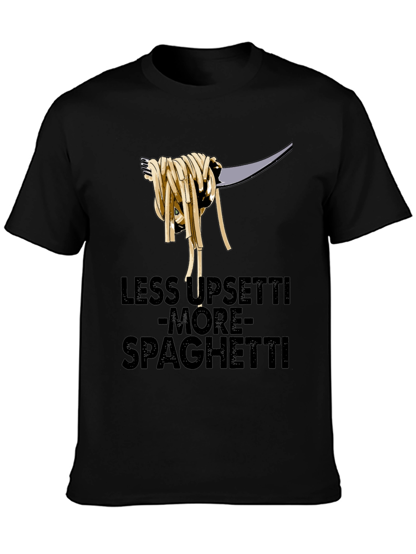Black Less upsetti more spaghetti t-shirt view 3