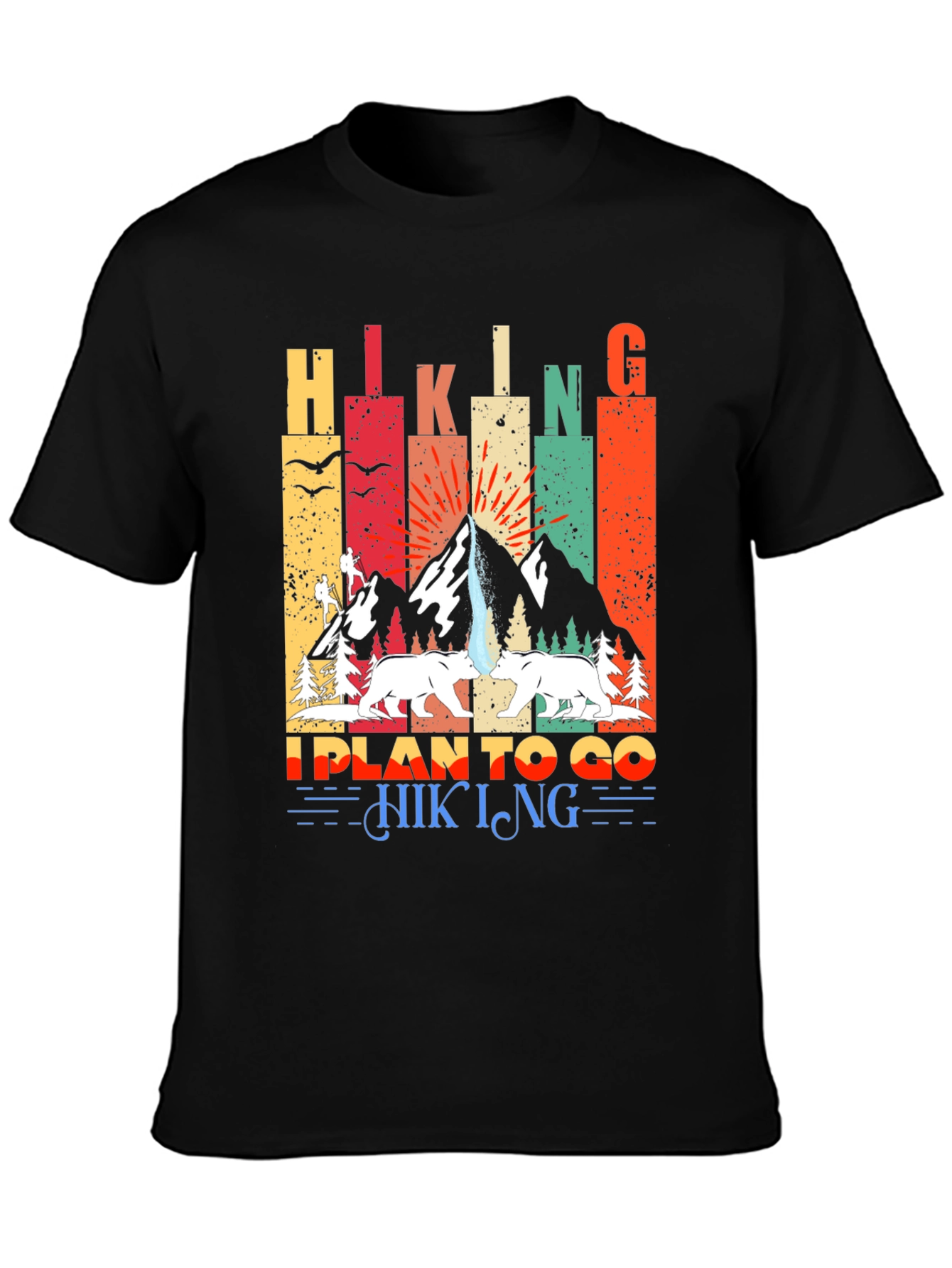 Black Hiking Design T-Shirt - I Plan to Go Hiking view 3