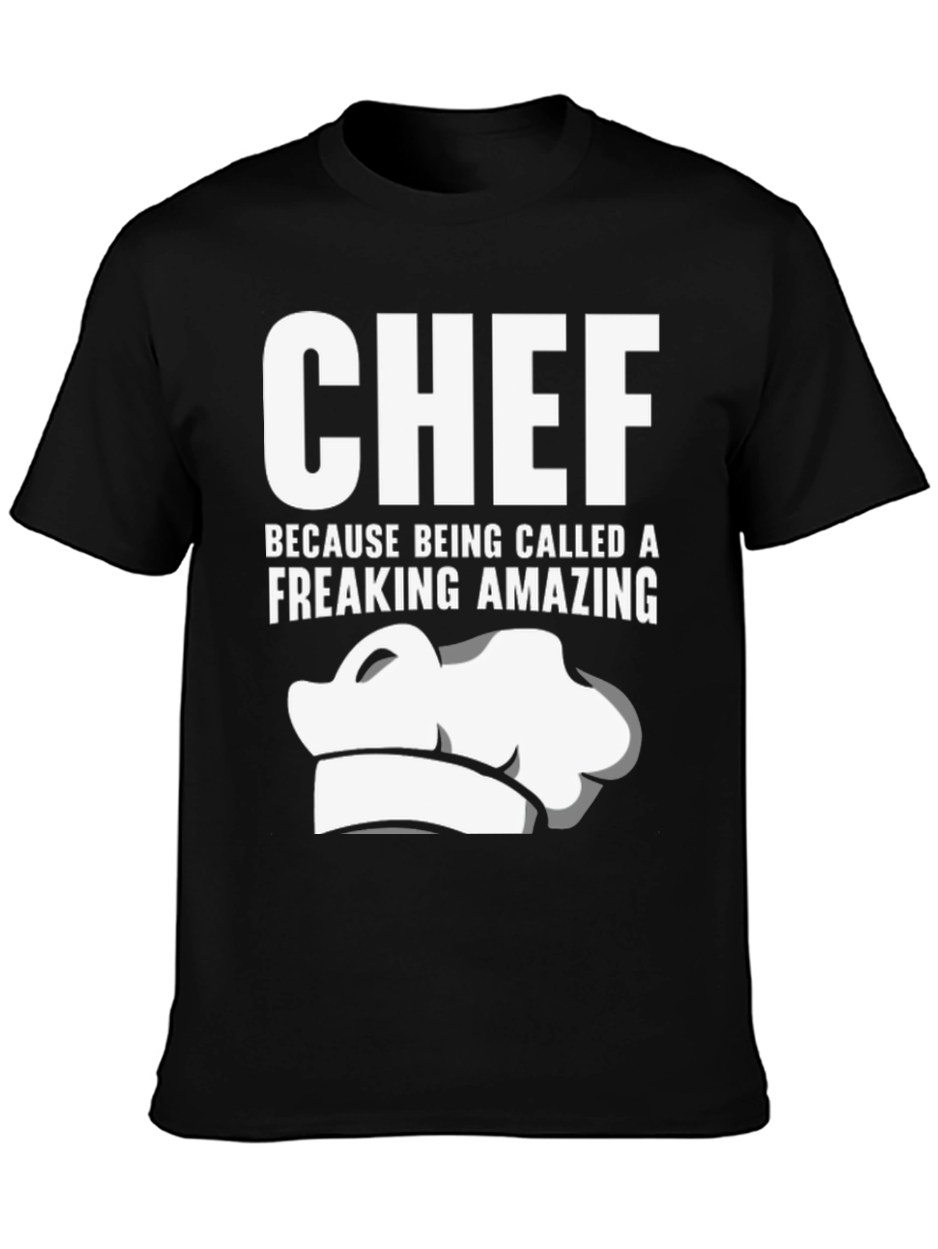 Black Chef Freaking Amazing T-Shirt - Black view 3