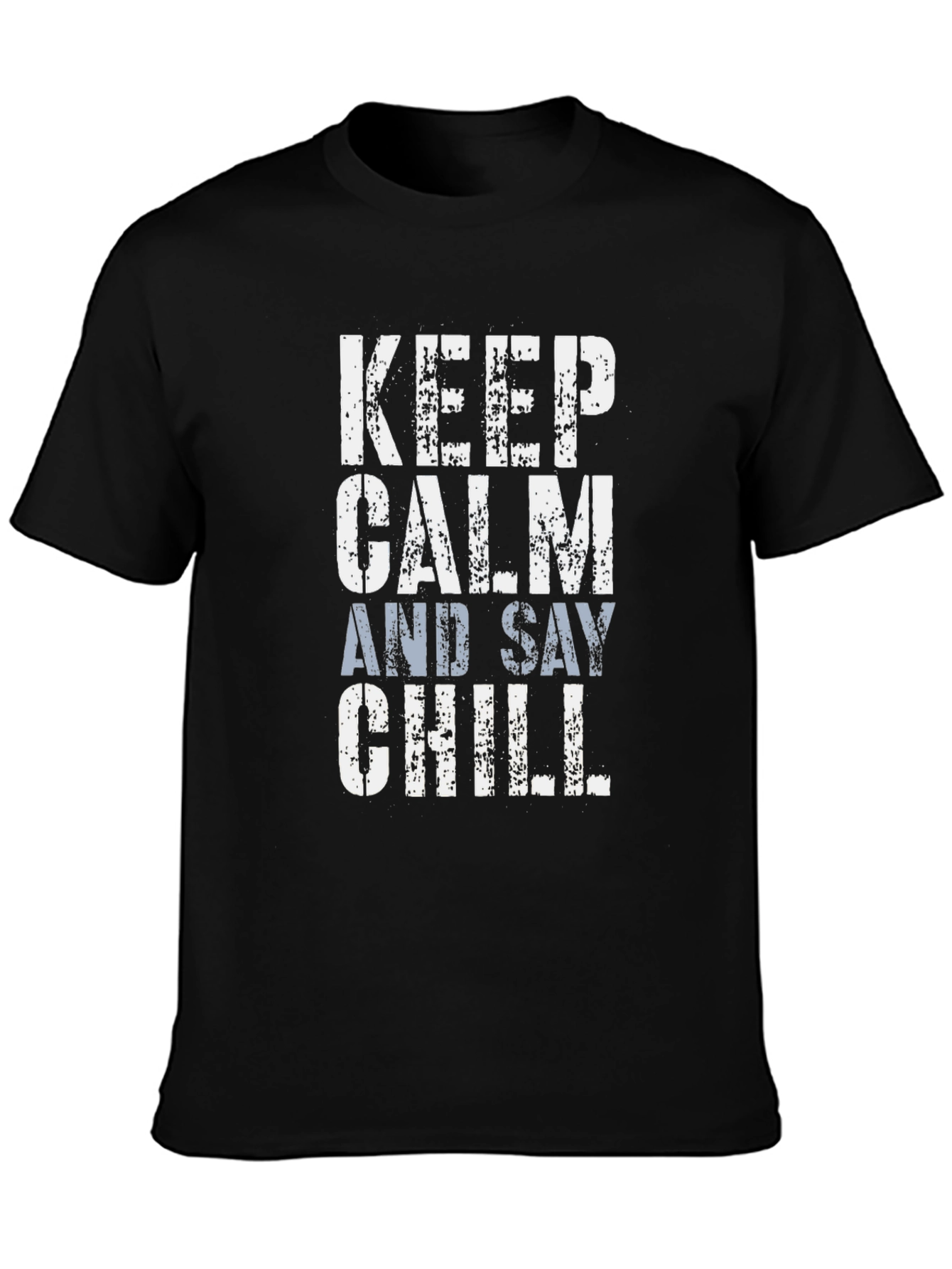 Black Keep Calm and Say Chill Graphic Tee view 3