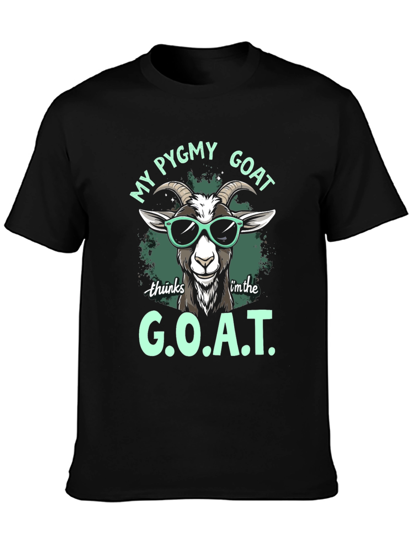 Black My Pygmy Goat Thinks I'm the G.O.A.T. T-Shirt view 3