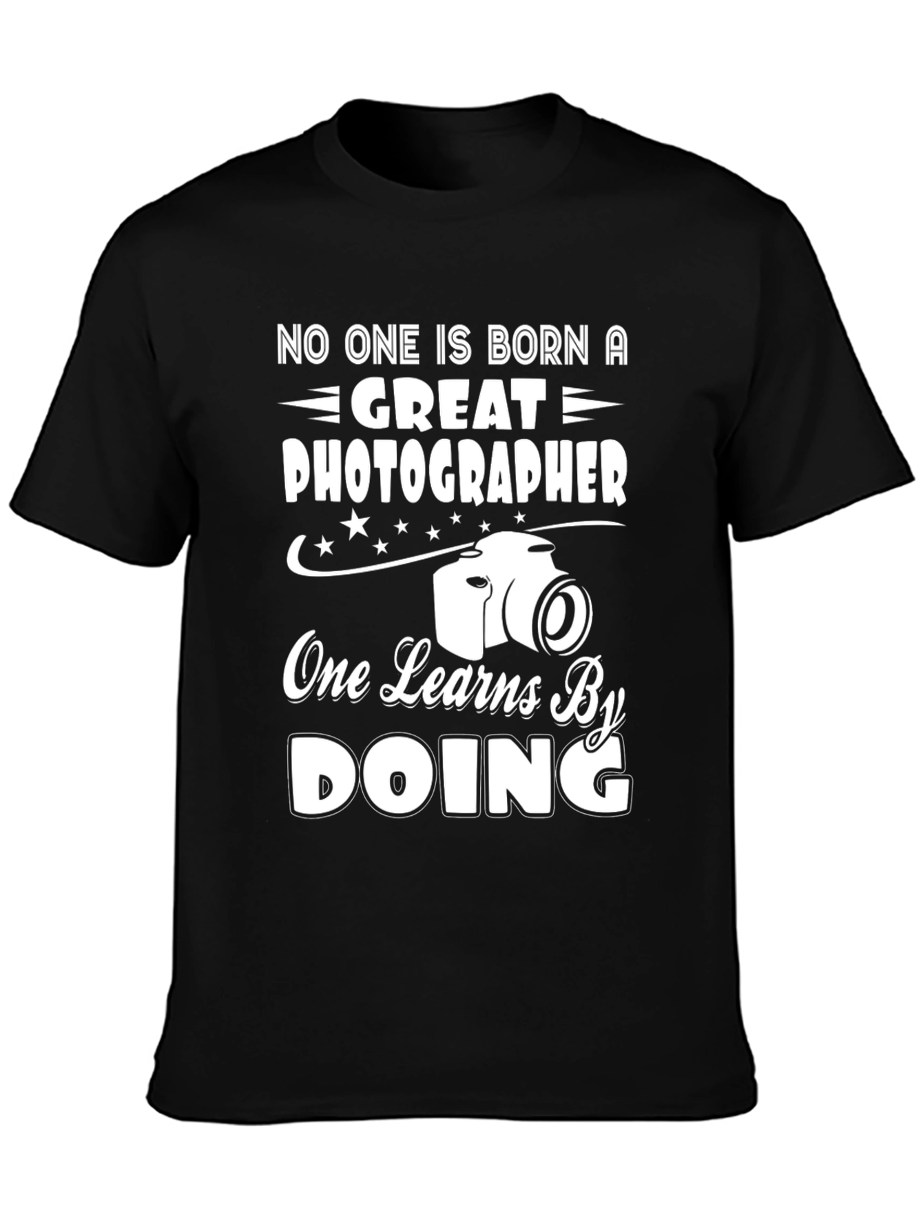 Black Photographer T-Shirt - Great Photographer One Learns By Doing view 3