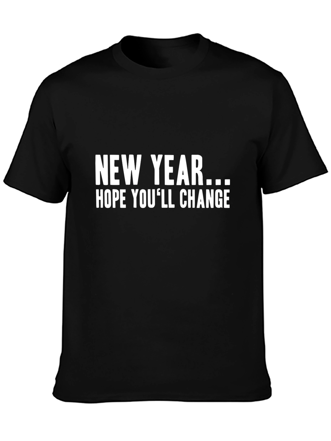 Black Funny New Year's Resolution T-Shirt - Change view 3
