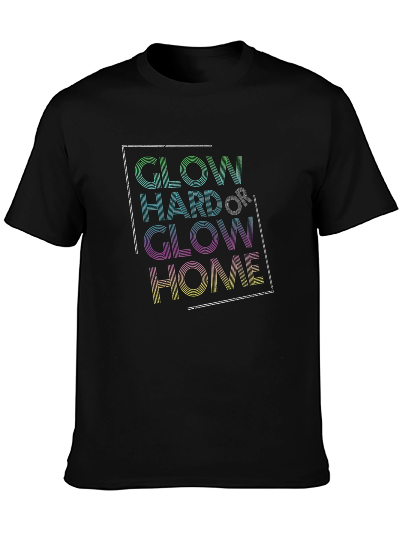 Black Glow Hard or Glow Home Graphic T-Shirt view 3