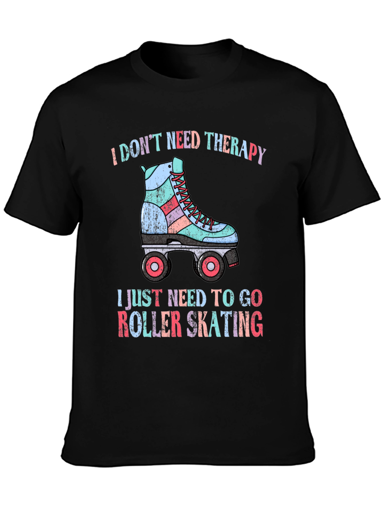 Black I Don't Need Therapy Roller Skating T-Shirt view 3