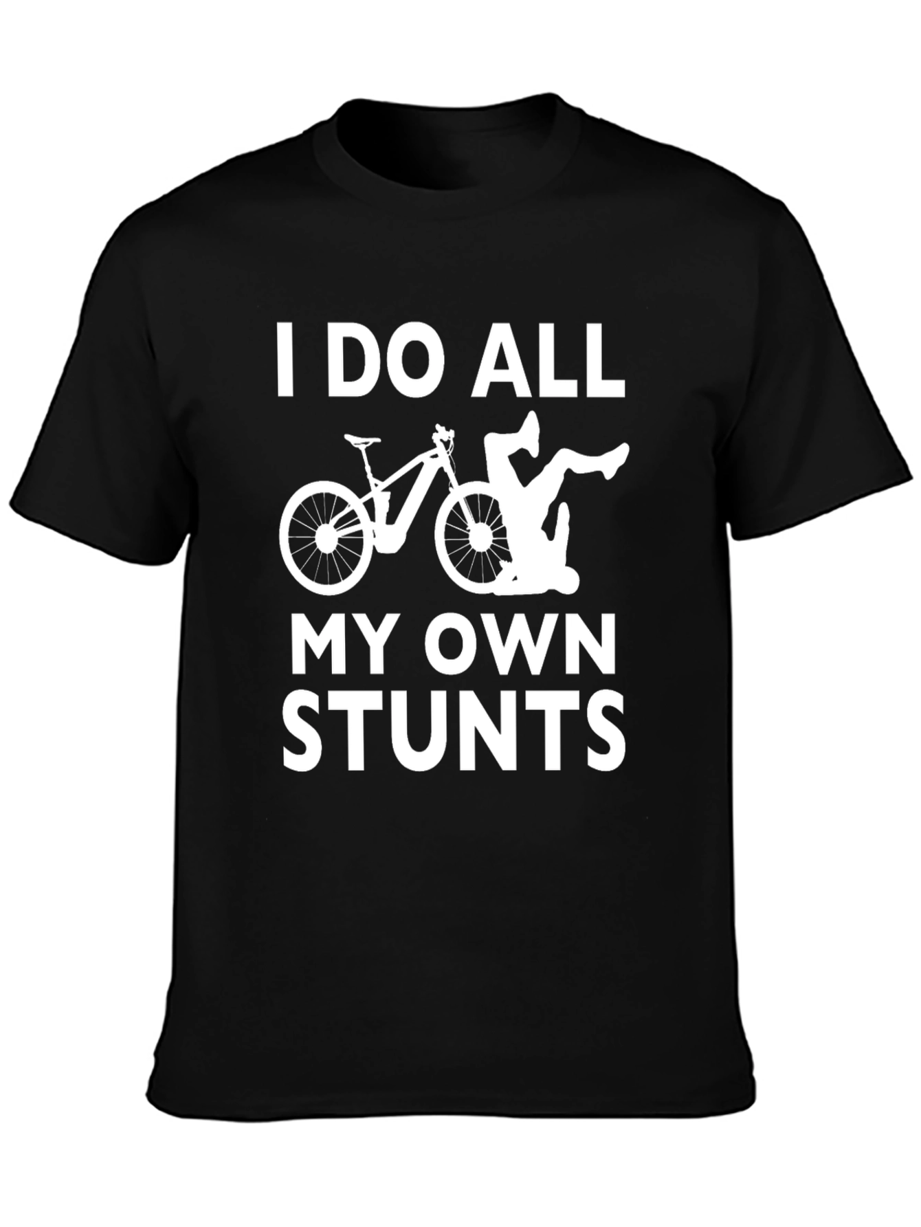 Black I Do All My Own Stunts - Funny Bike Graphic T-Shirt view 3