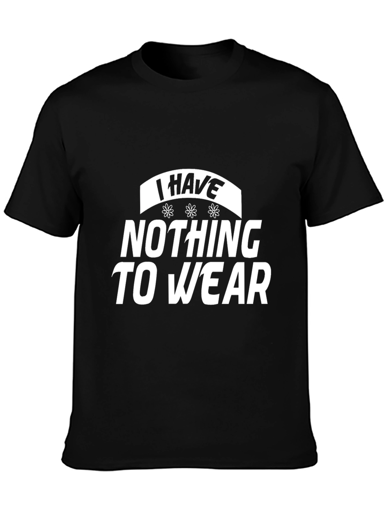 Black I Have Nothing To Wear Graphic Tee view 3