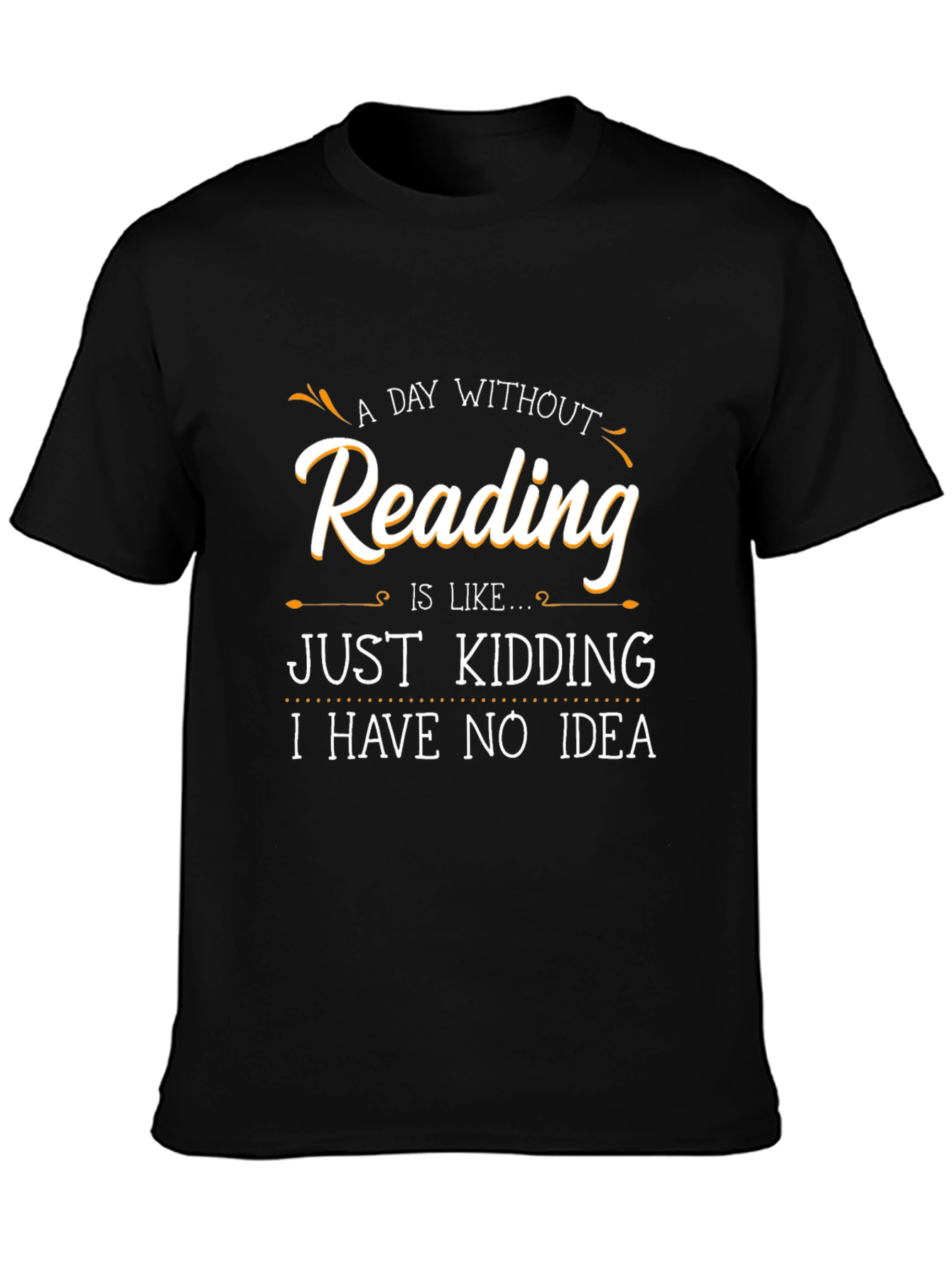 Black Funny Reading T-Shirt - A Day Without Reading view 3