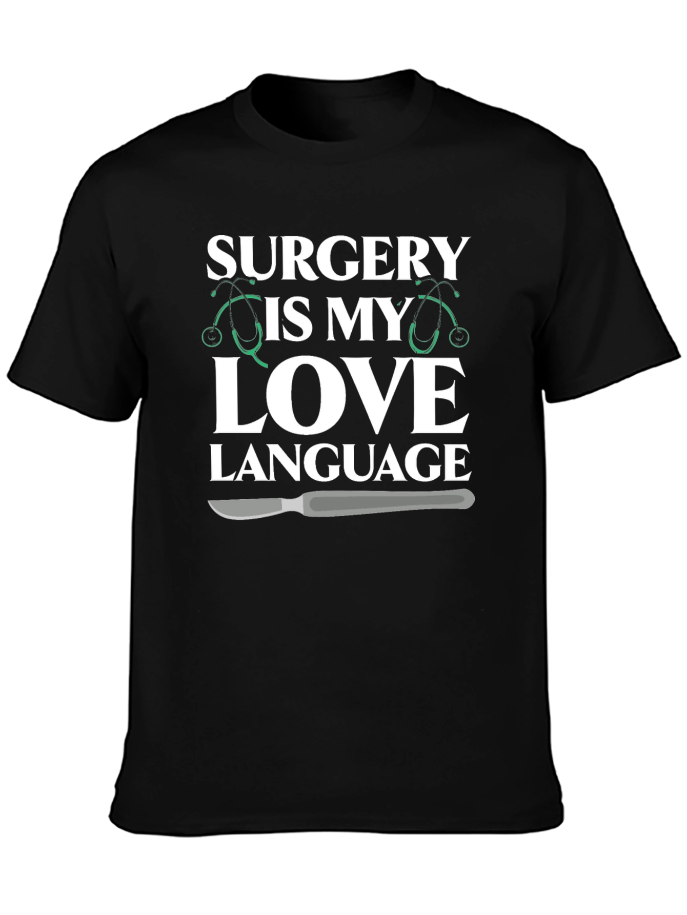 Surgery is My Love Language T-Shirt - 3