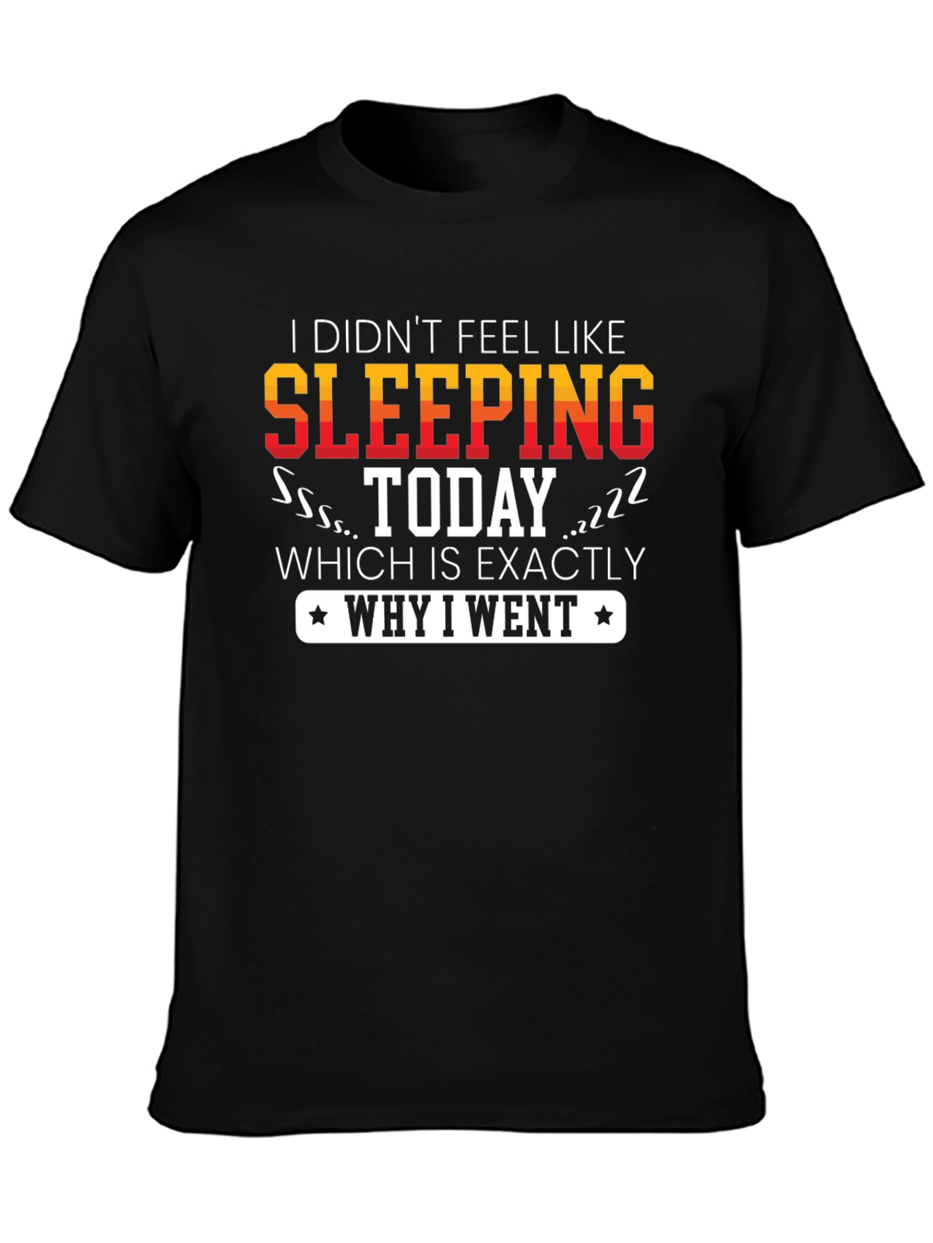 Black Funny Sleep Deprived T-Shirt view 3