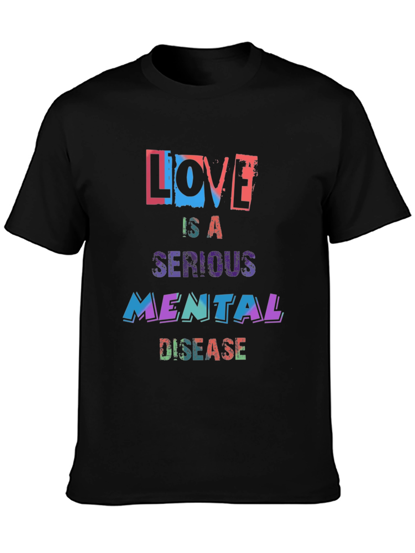 Black Love is a Serious Mental Disease Graphic Tee view 3