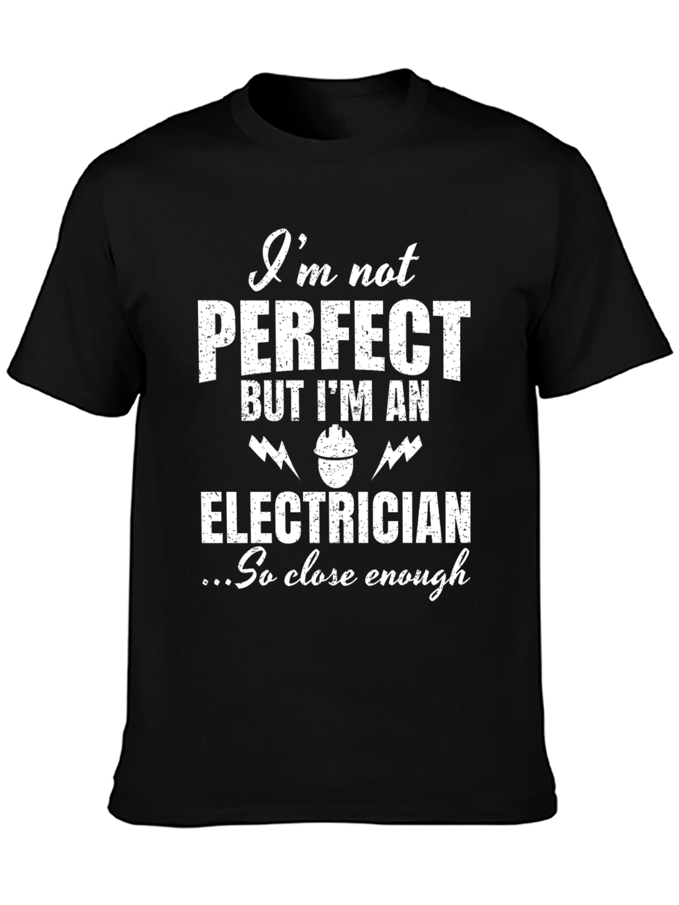 Black Electrician T-Shirt - I'm Not Perfect view 3