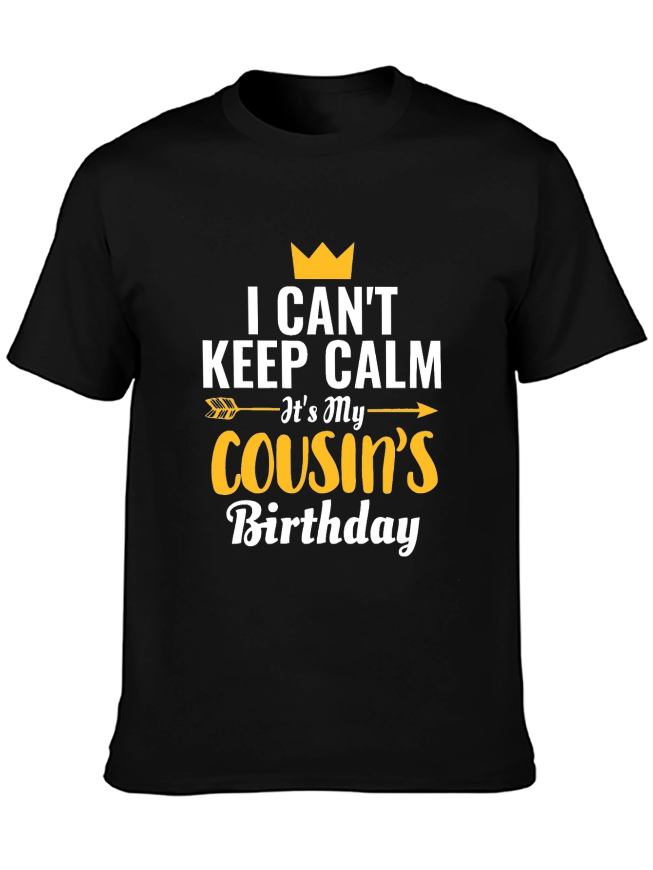 Black Cousin Birthday T-Shirt - I Can't Keep Calm view 3