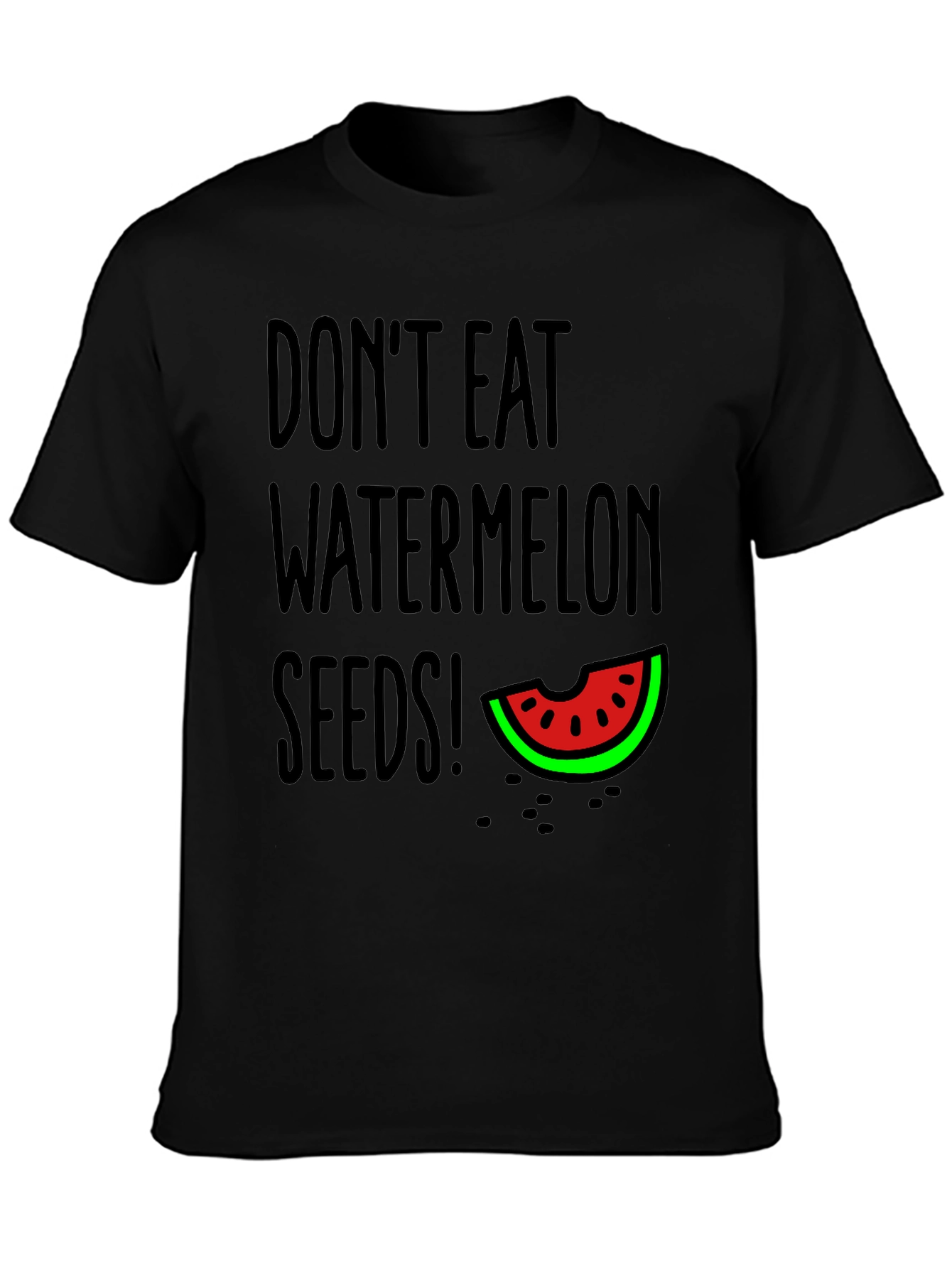 Black Don't Eat Watermelon Seeds T-Shirt view 3