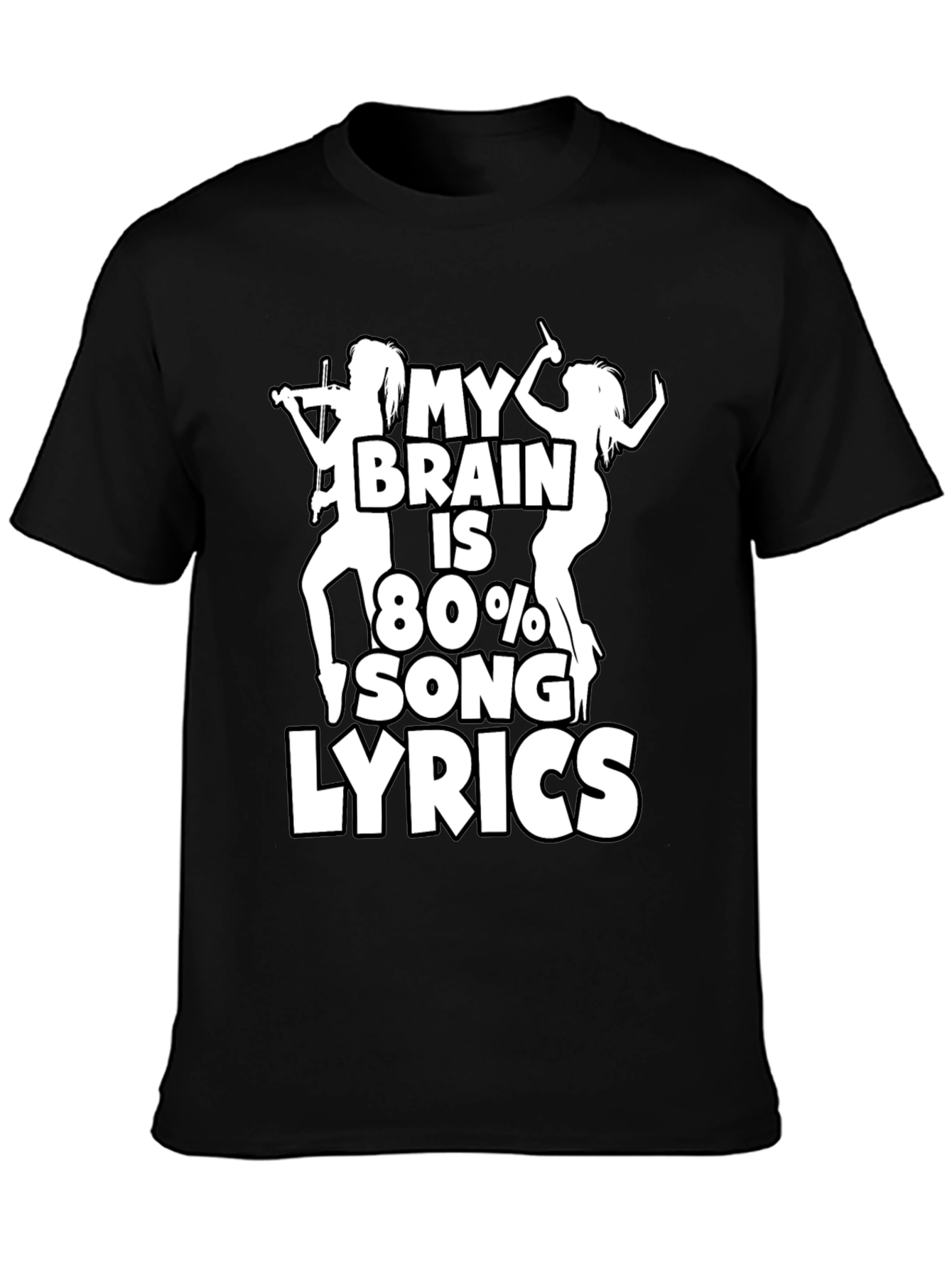 Black My Brain is 80% Song Lyrics Graphic T-Shirt view 3