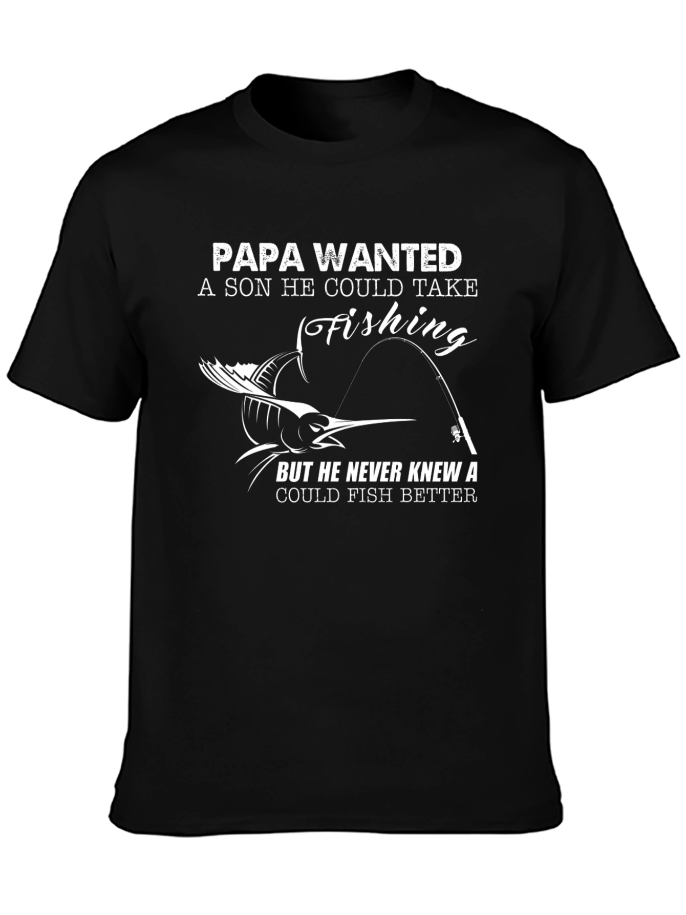 Black Papa Wanted Fishing T-Shirt view 3