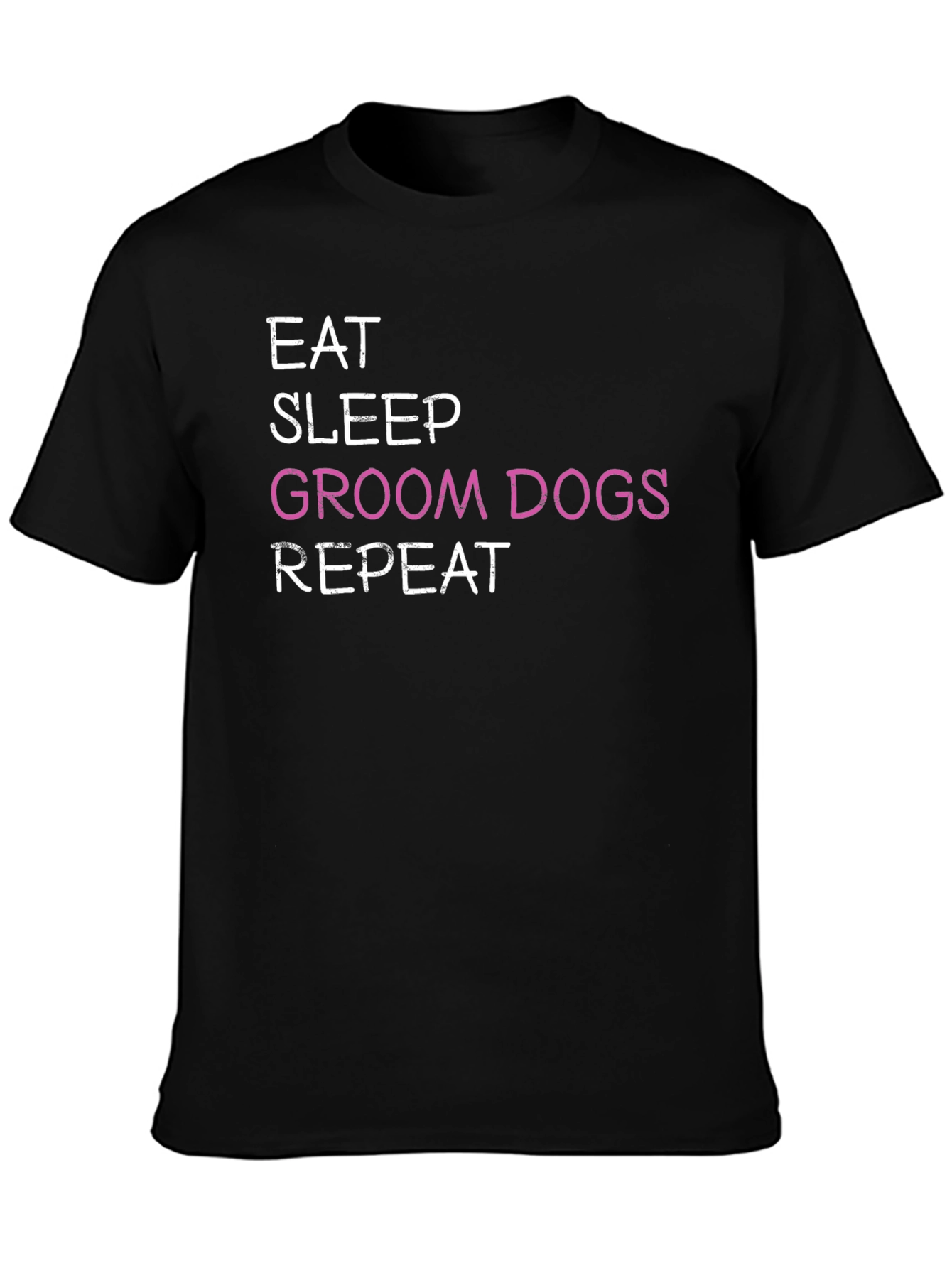 Black Eat Sleep Groom Dogs Repeat T-Shirt view 3