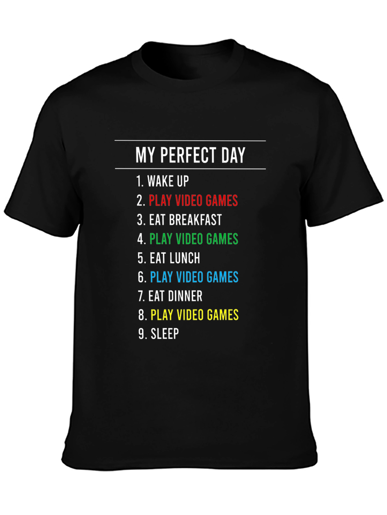 Black My Perfect Day Play Video Games Graphic T-Shirt view 3