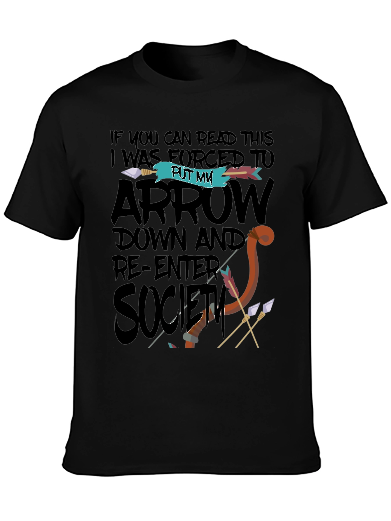 Black Funny Graphic T-Shirt - Put My Arrow Down Society view 3