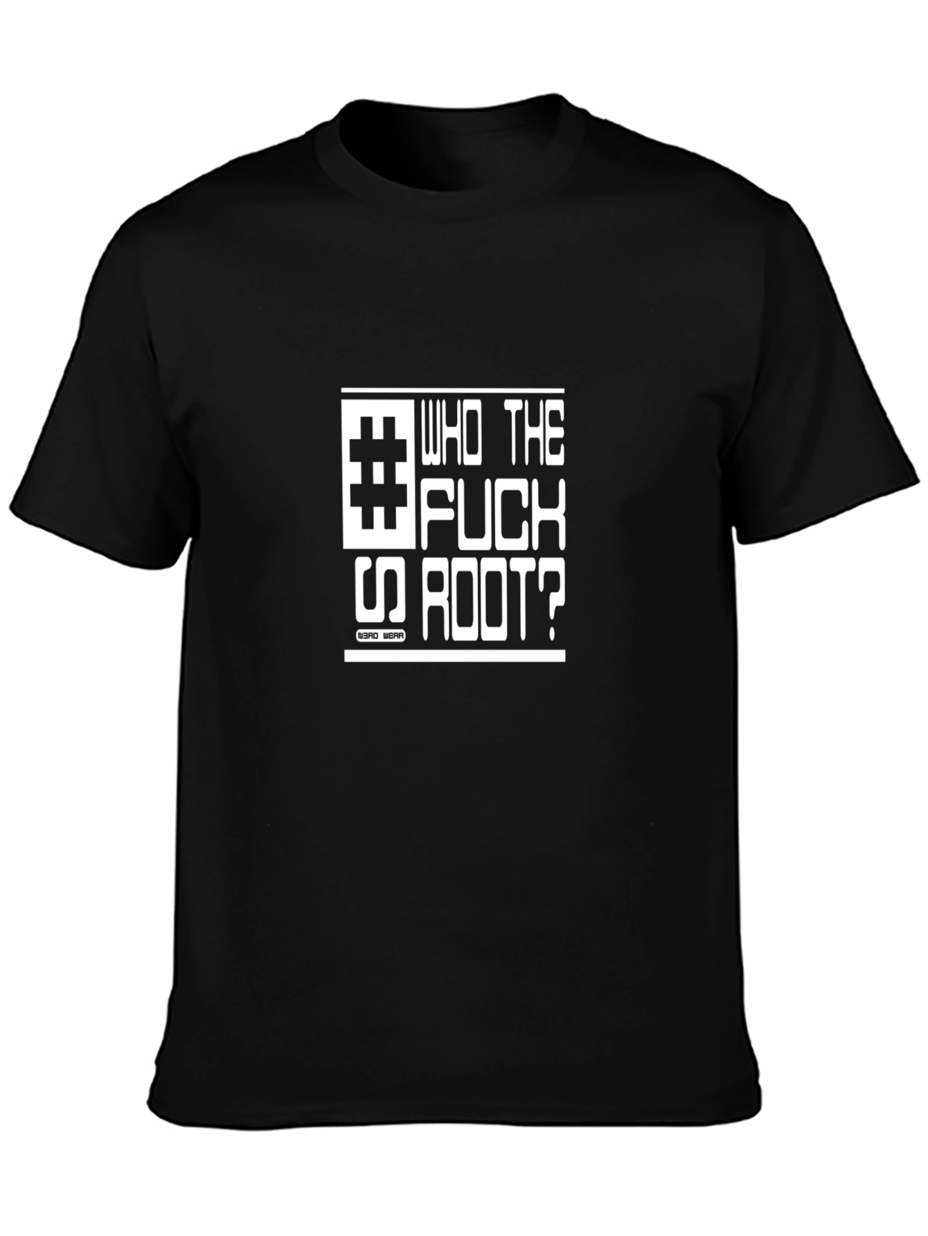Black Who The F*ck is Root? T-Shirt view 3