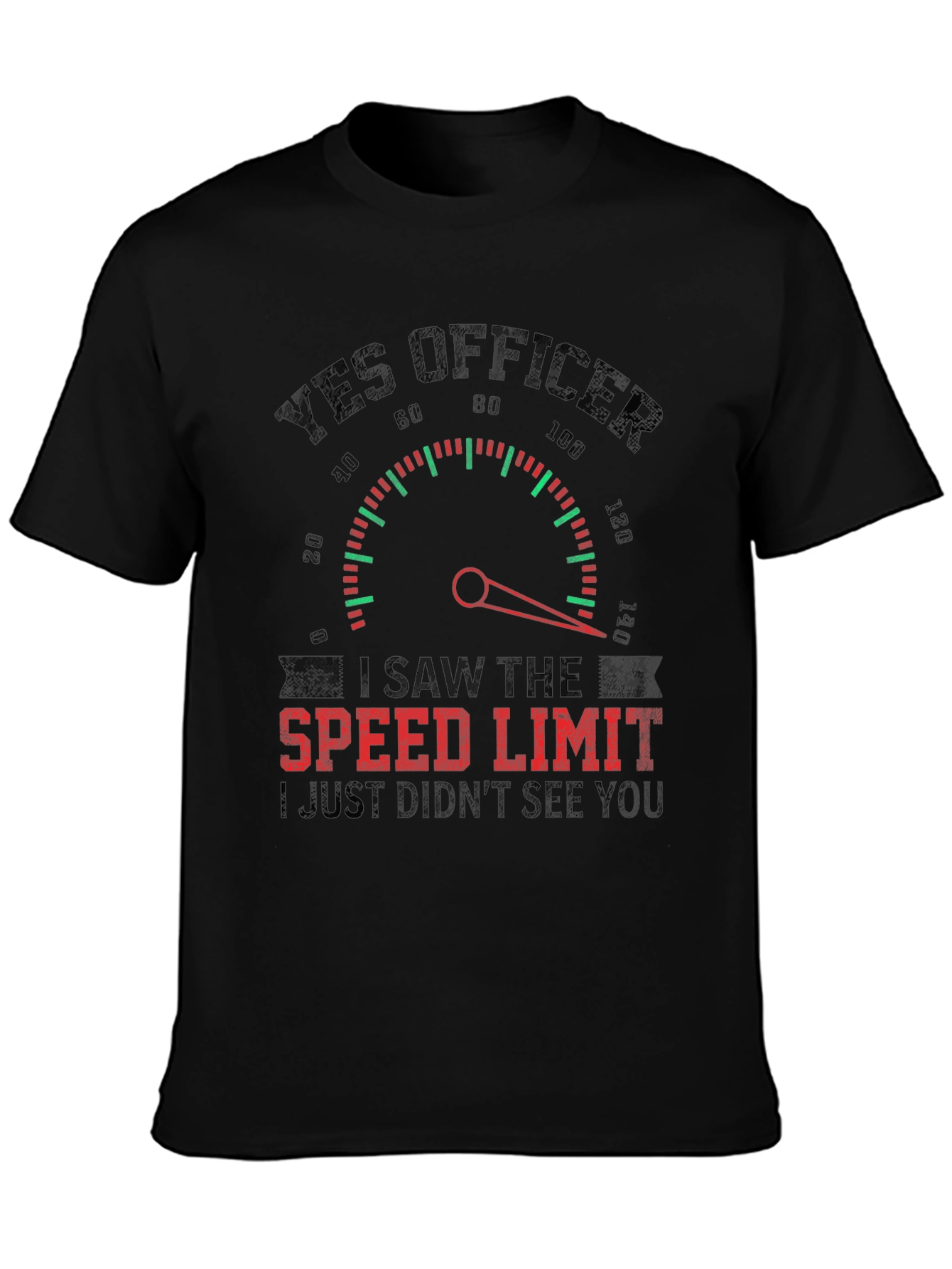 Black Yes Officer Funny Speed Limit T-Shirt view 3