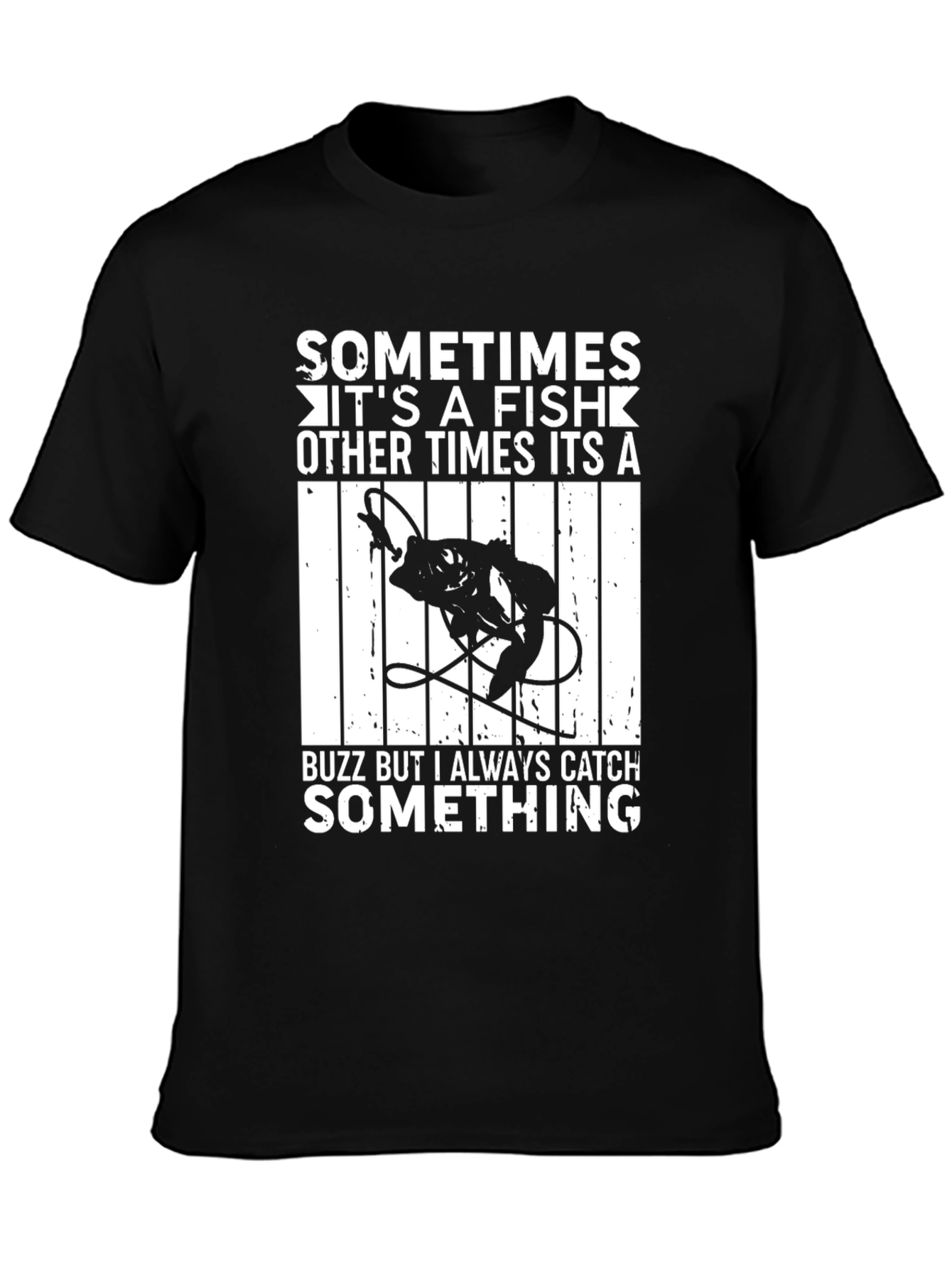 Black Funny Fishing T-Shirt - Always Catch Something view 3