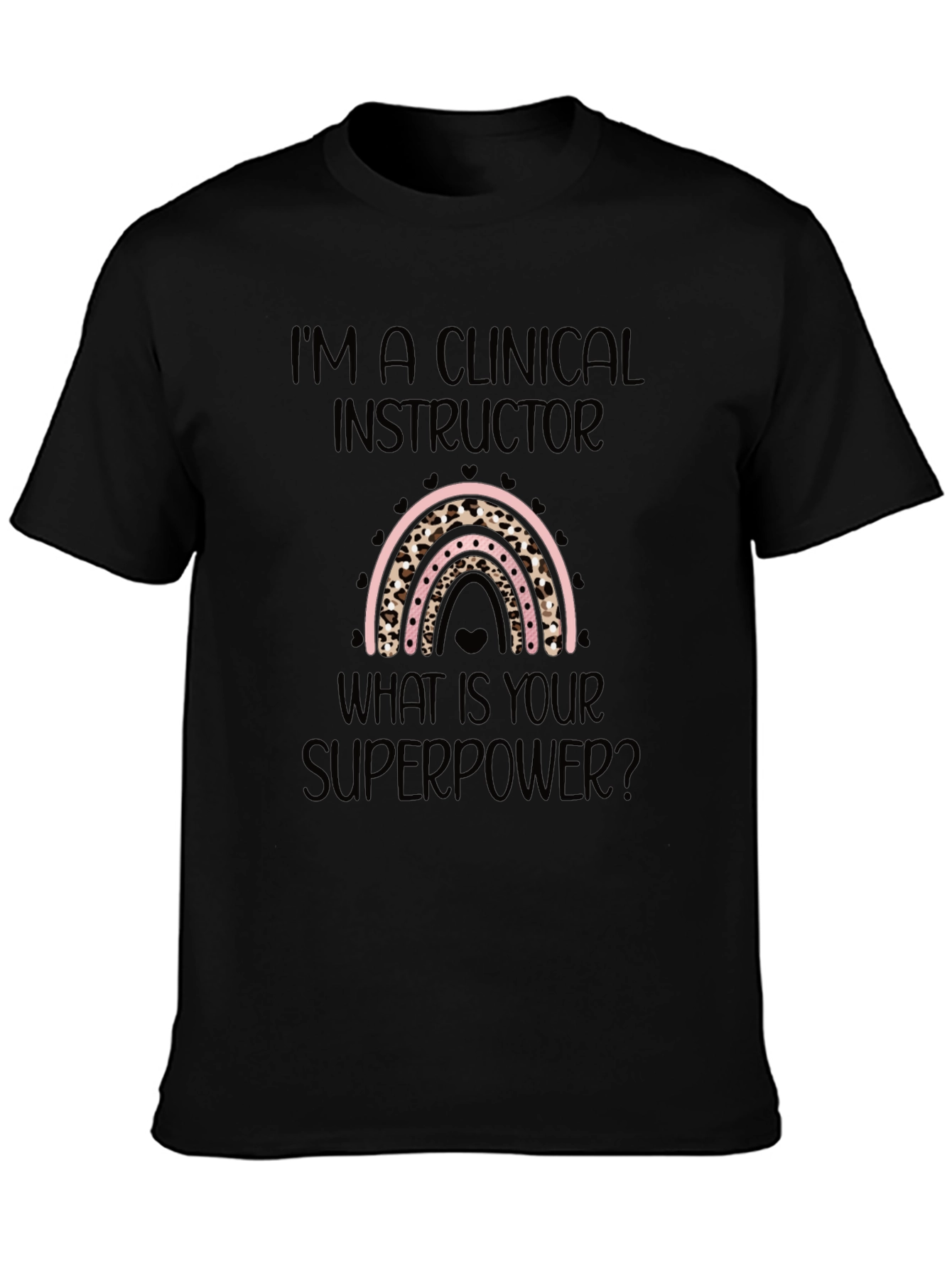 Black Clinical Instructor Superpower Black T-Shirt view 3