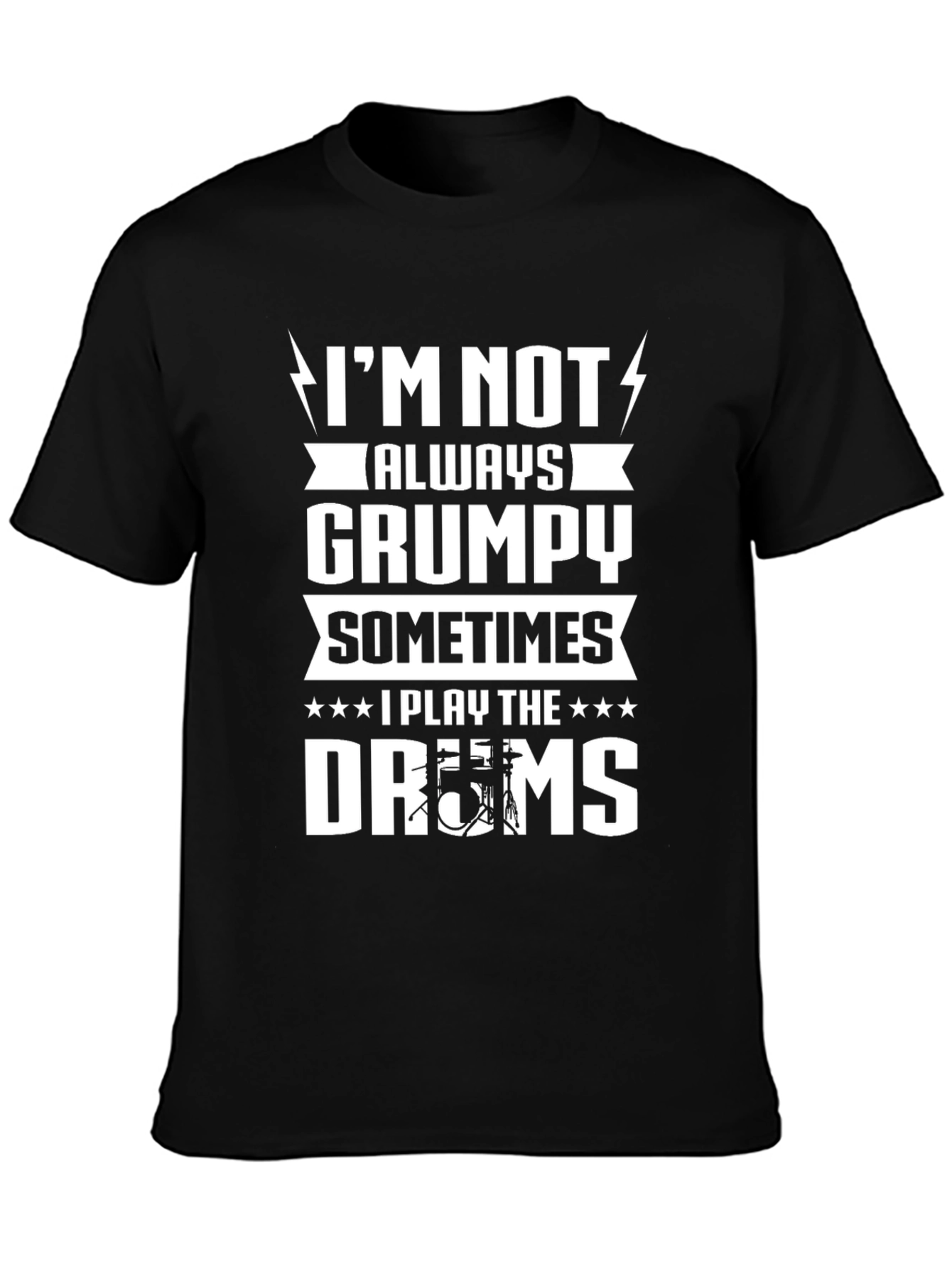 Black Grumpy Drummer T-Shirt - Play the Drums Sometimes view 3