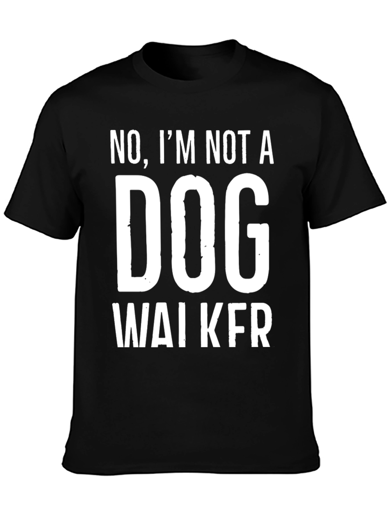 Black Funny 'Not A Dog Walker' Graphic Tee view 3