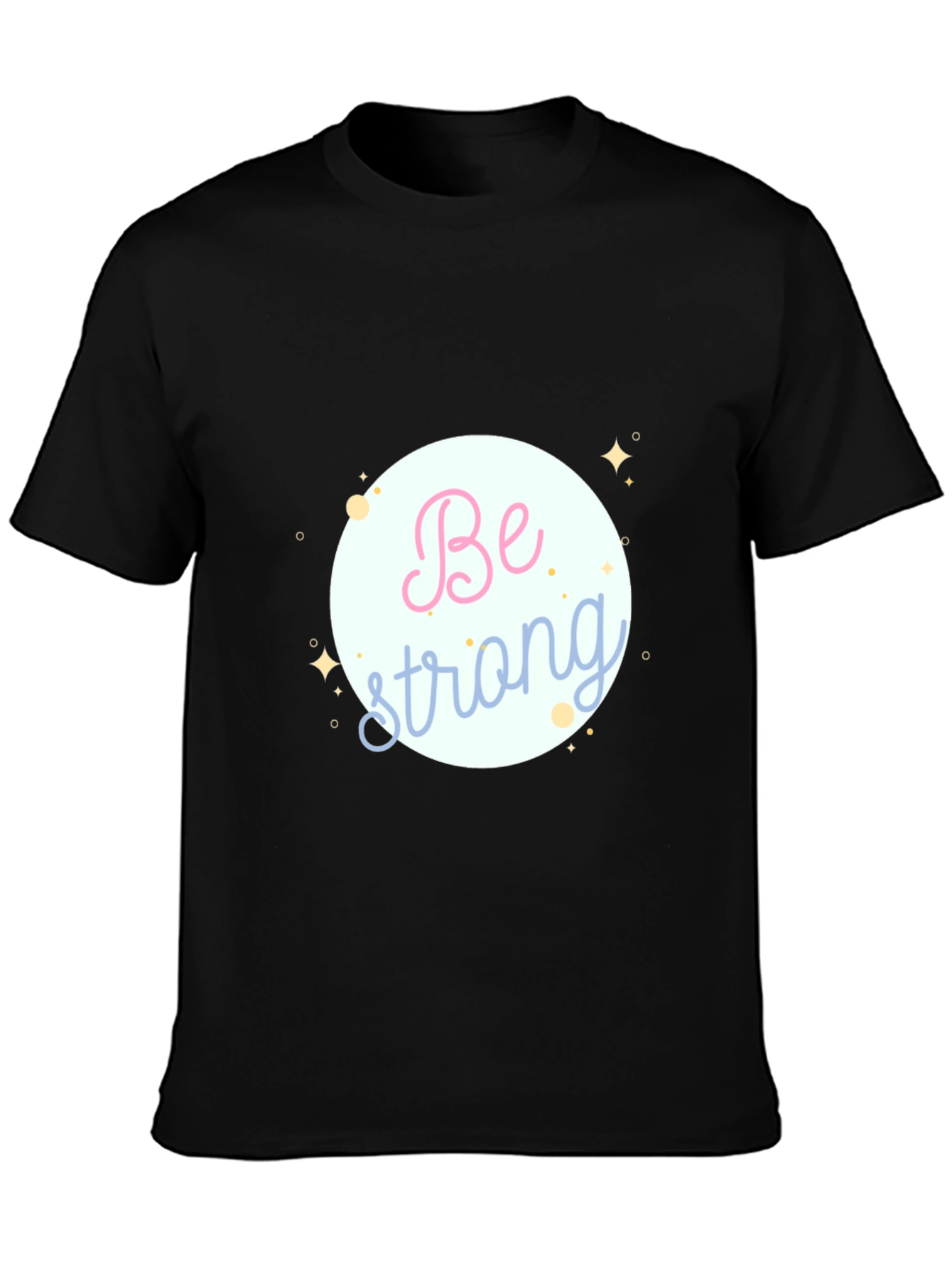 Black Be Strong T-Shirt - Inspirational Graphic Tee view 3