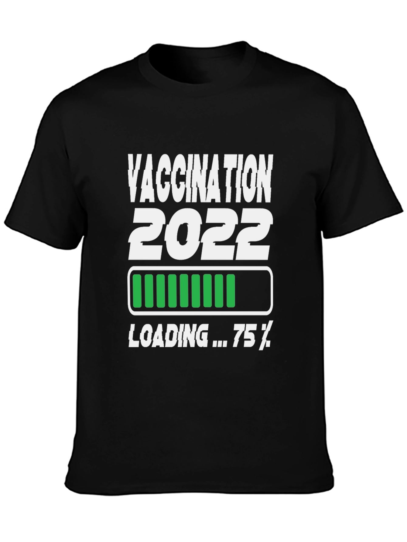Black Vaccination 2022 Loading Funny T-Shirt view 3