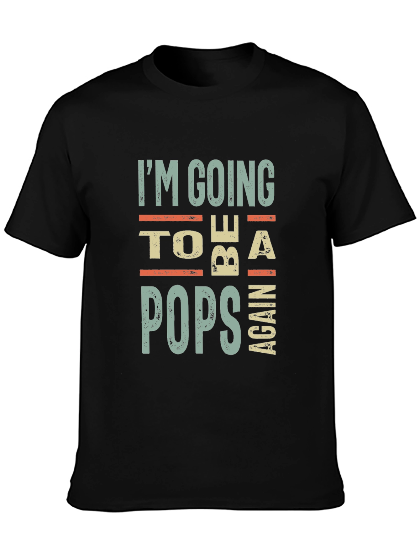 Black I'm Going to Be a Pops Again Graphic Tee view 3