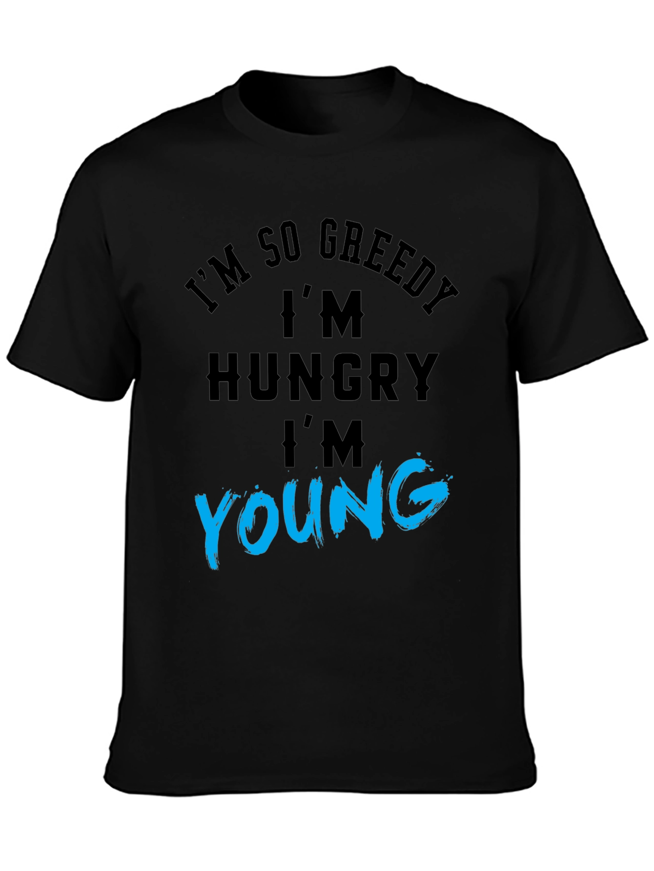 Black Greedy Hungry Young Graphic Tee view 3